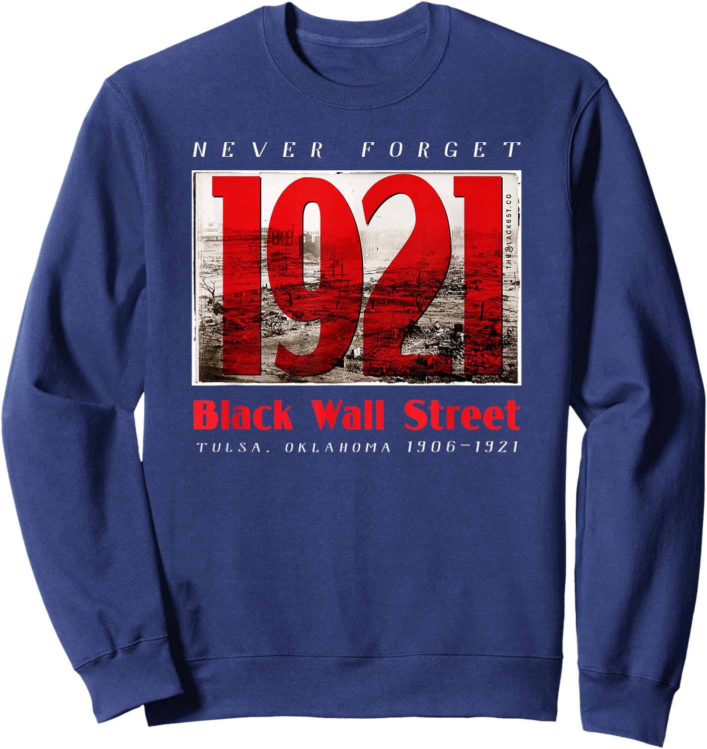 Black Wall Street 1921 Greenwood Tulsa Black History Sweatshirt - Sweatshirt | Navy
