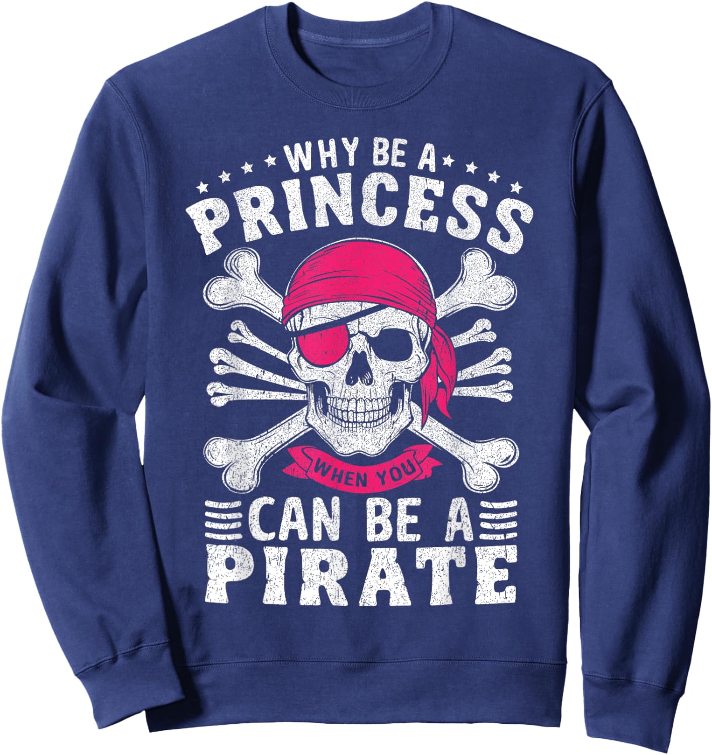 Funny Pirate Costume Princess Girls Kids Pirate Sweatshirt - Sweatshirt | Navy