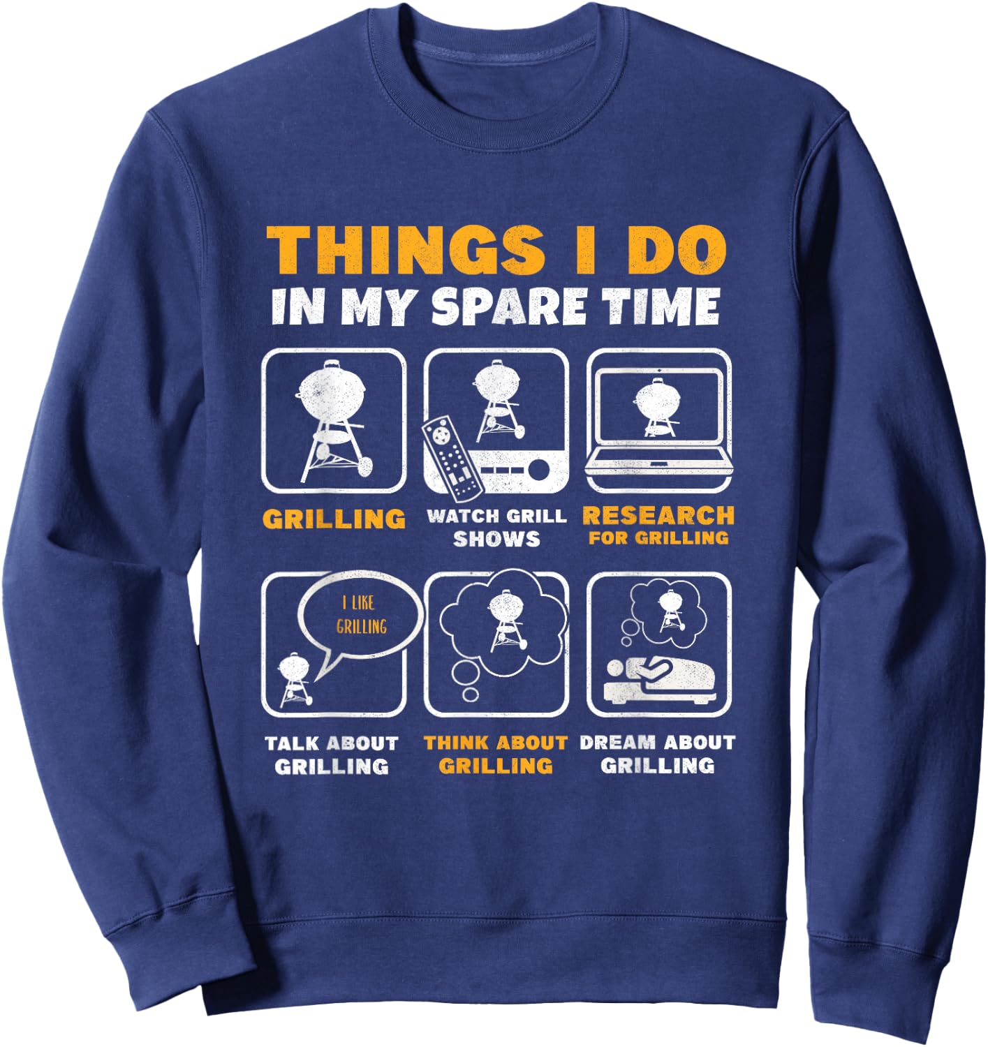 Barbecue Grilling Party Things I Do in My Spare Time BBQ Sweatshirt - Sweatshirt | Navy