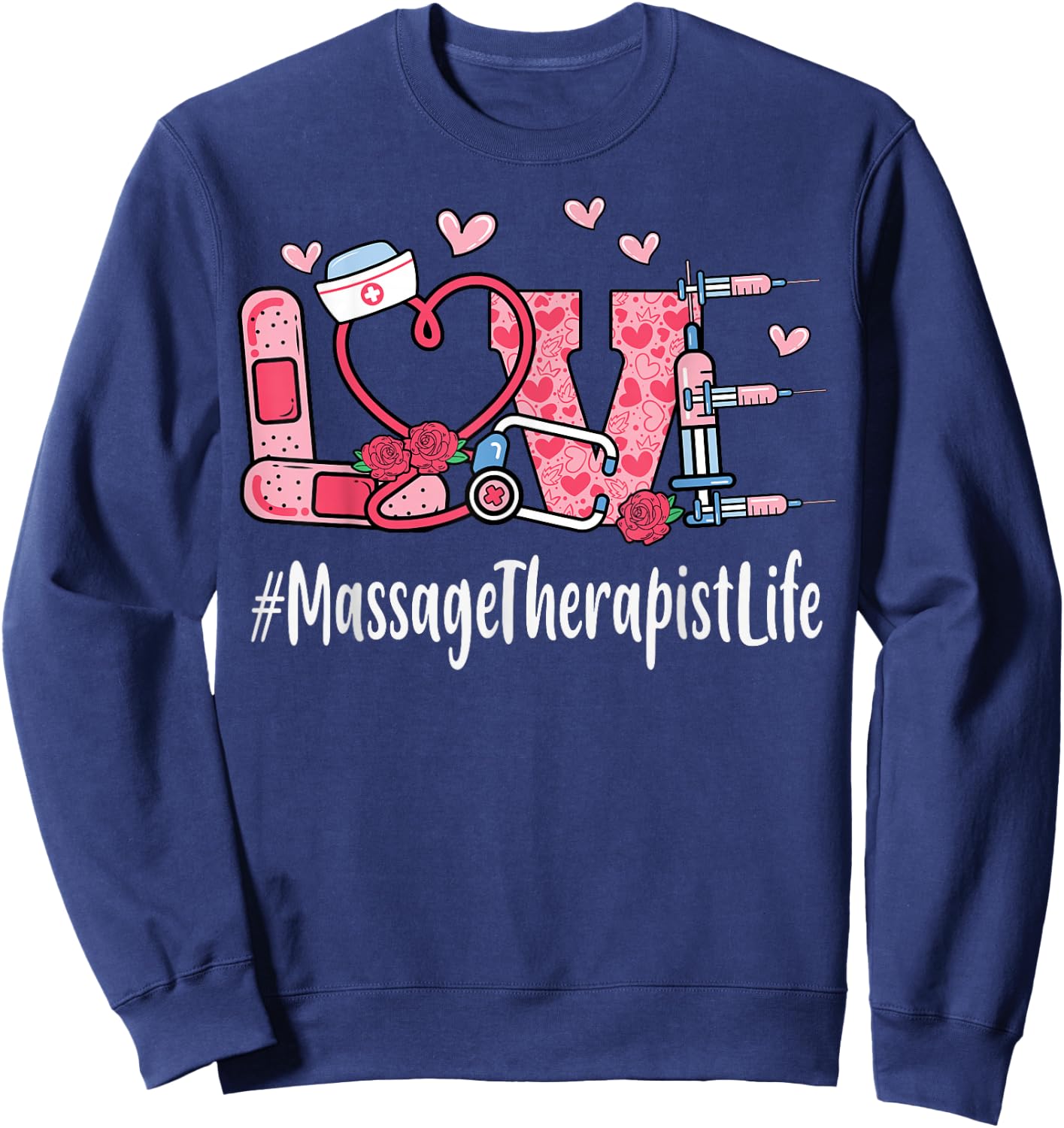Massage Therapist Love Valentines Day Cute Women Heart Sweatshirt - Sweatshirt | Navy