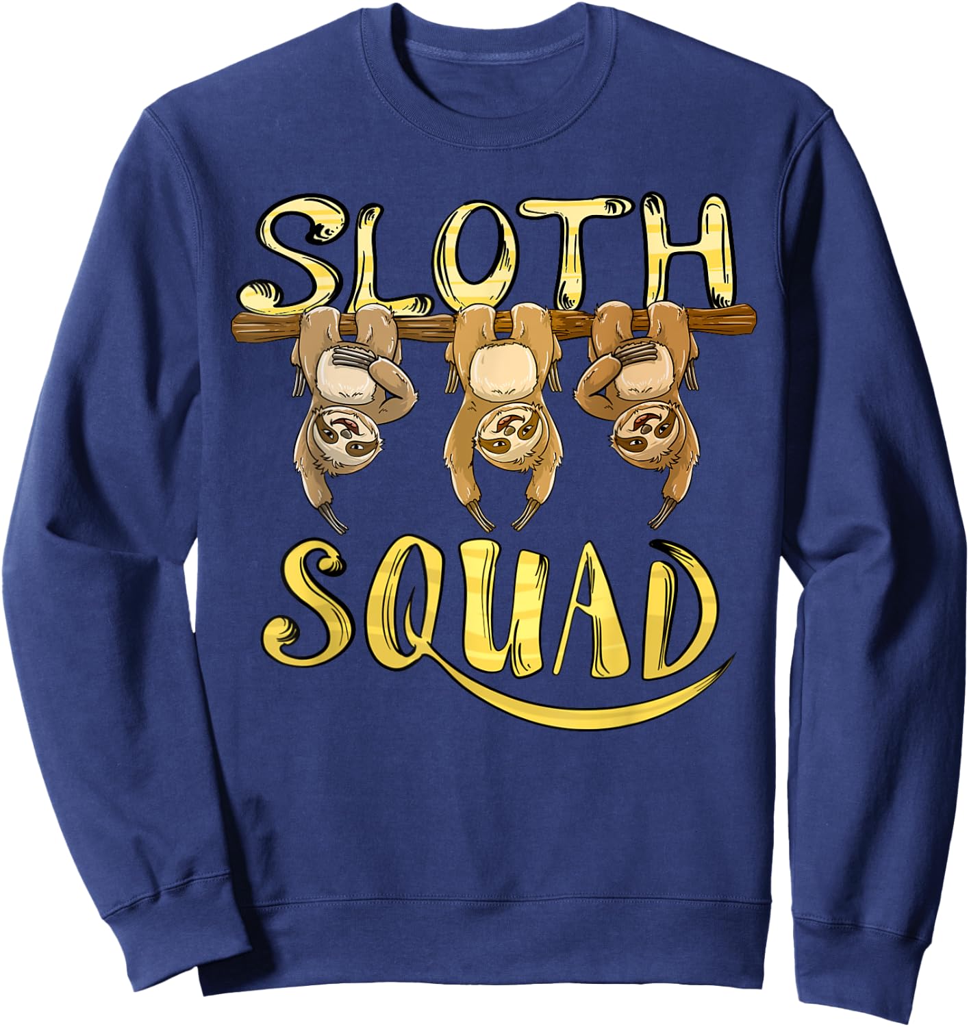Cool Sloth Squad | Funny Lazy Slow Animal Lover Group Gift Sweatshirt - Sweatshirt | Navy