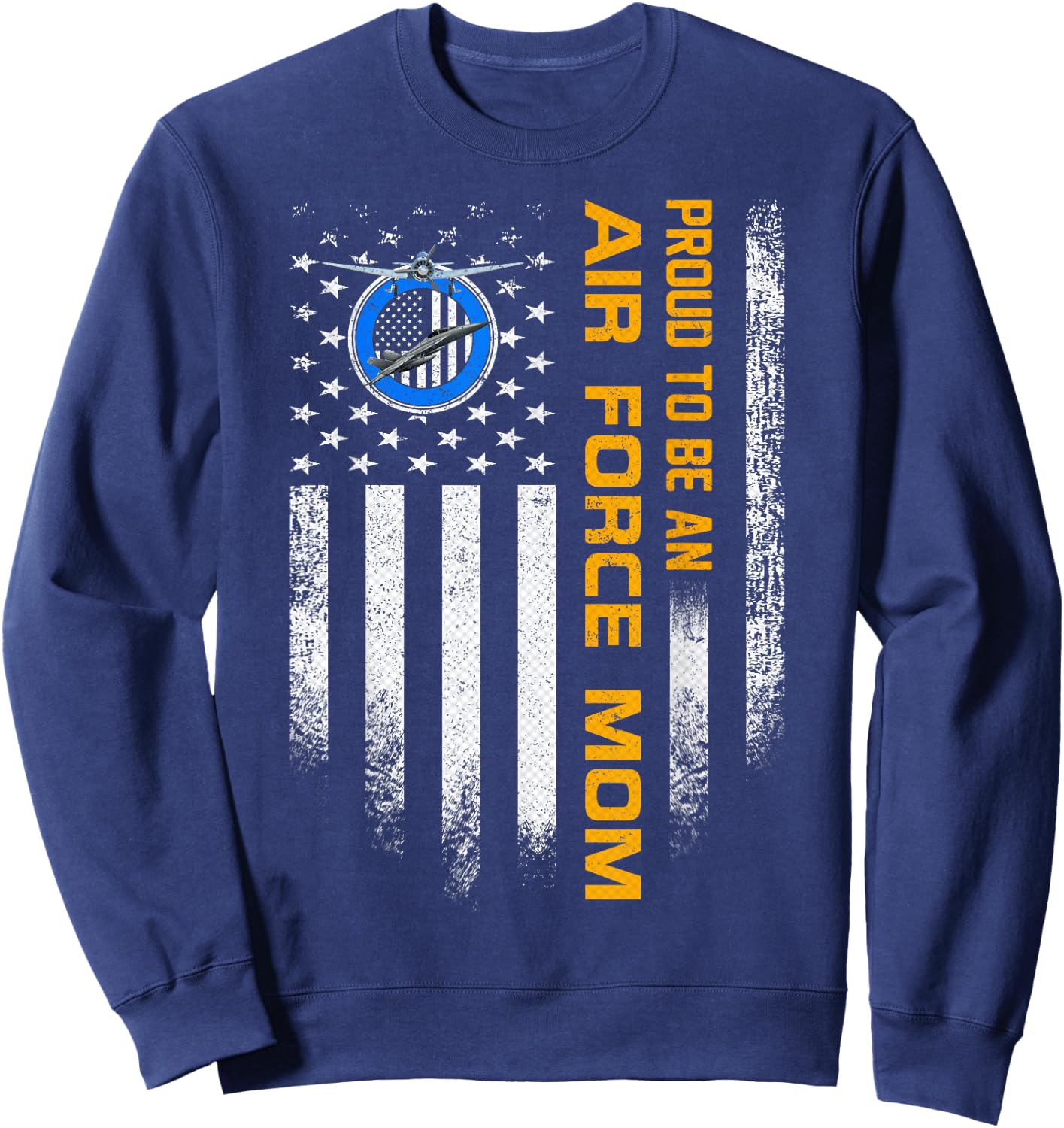 Vintage USA American Flag Proud To Be An Air Force Mom Funny Men Sweatshirt - Sweatshirt | Navy