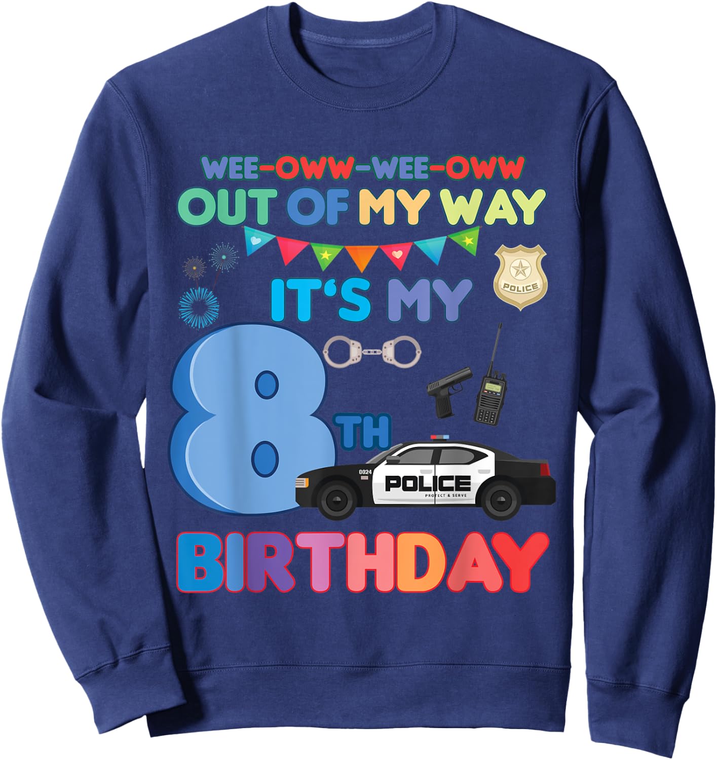 Out of my way it's my 8th birthday Police kids boy Sweatshirt - Sweatshirt | Navy