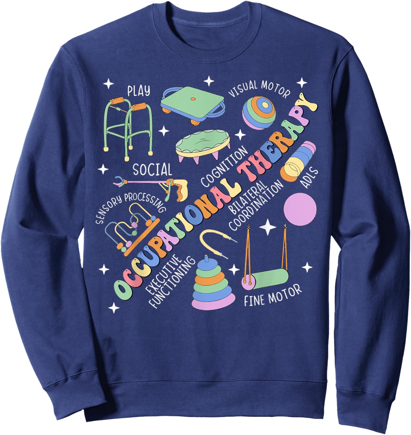 Groovy Occupational Therapy OT Therapist Assistant OTA Retro Sweatshirt - Sweatshirt | Navy