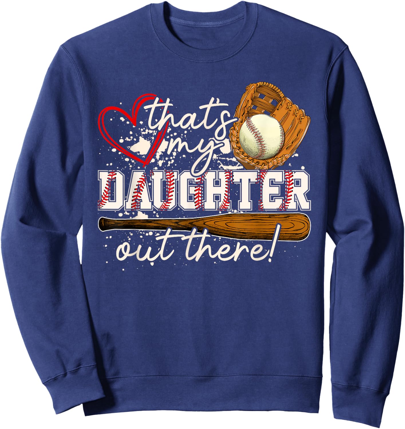 That's My Daughter Out There Baseball Matching Family Sweatshirt - Sweatshirt | Navy