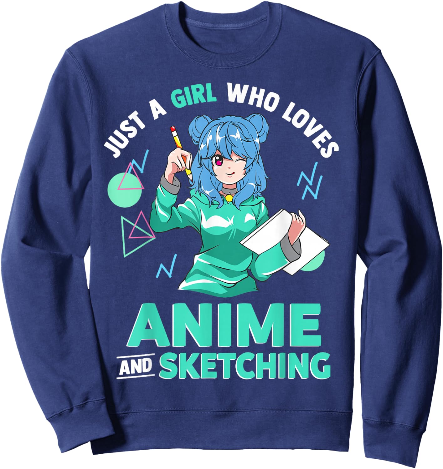 Just A Girl Who Loves Anime and Sketching Sweatshirt - Sweatshirt | Navy