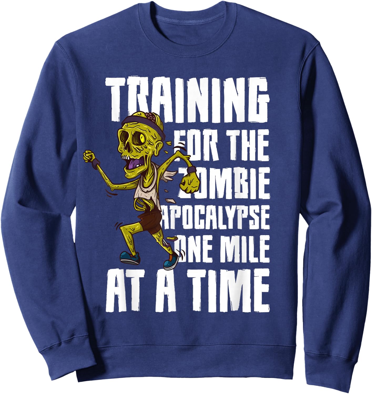 Training For The Zombie Apocalypse Marathon Jogging Sweatshirt - Sweatshirt | Navy