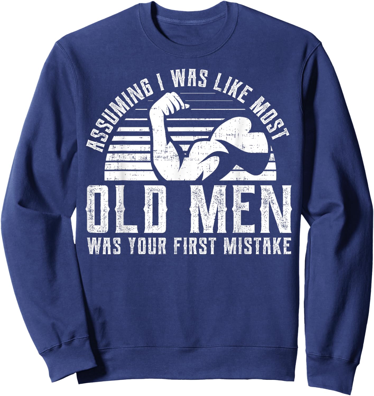 Old Man Weight Lifting design For Old Strong People Sweatshirt - Sweatshirt | Navy