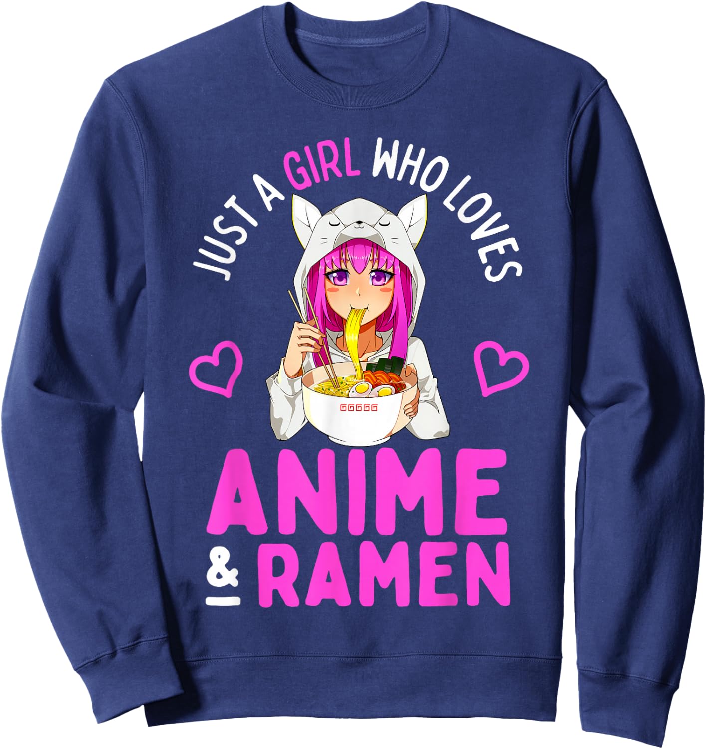 Just a Girl Who Loves Anime and Ramen Bowl Japanese Girls Small Sweatshirt - Sweatshirt | Navy