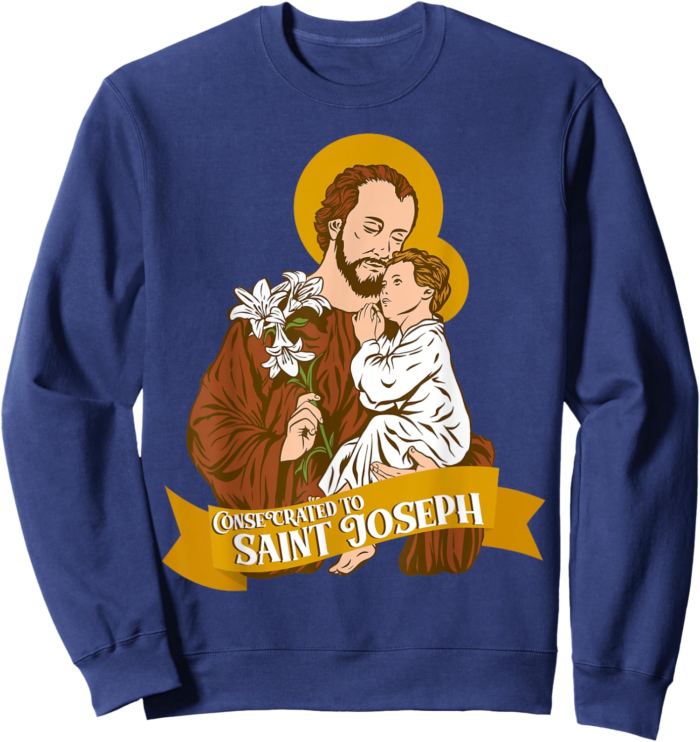 Consecration to St Joseph and Child Jesus Catholic Saint Sweatshirt - Sweatshirt | Navy