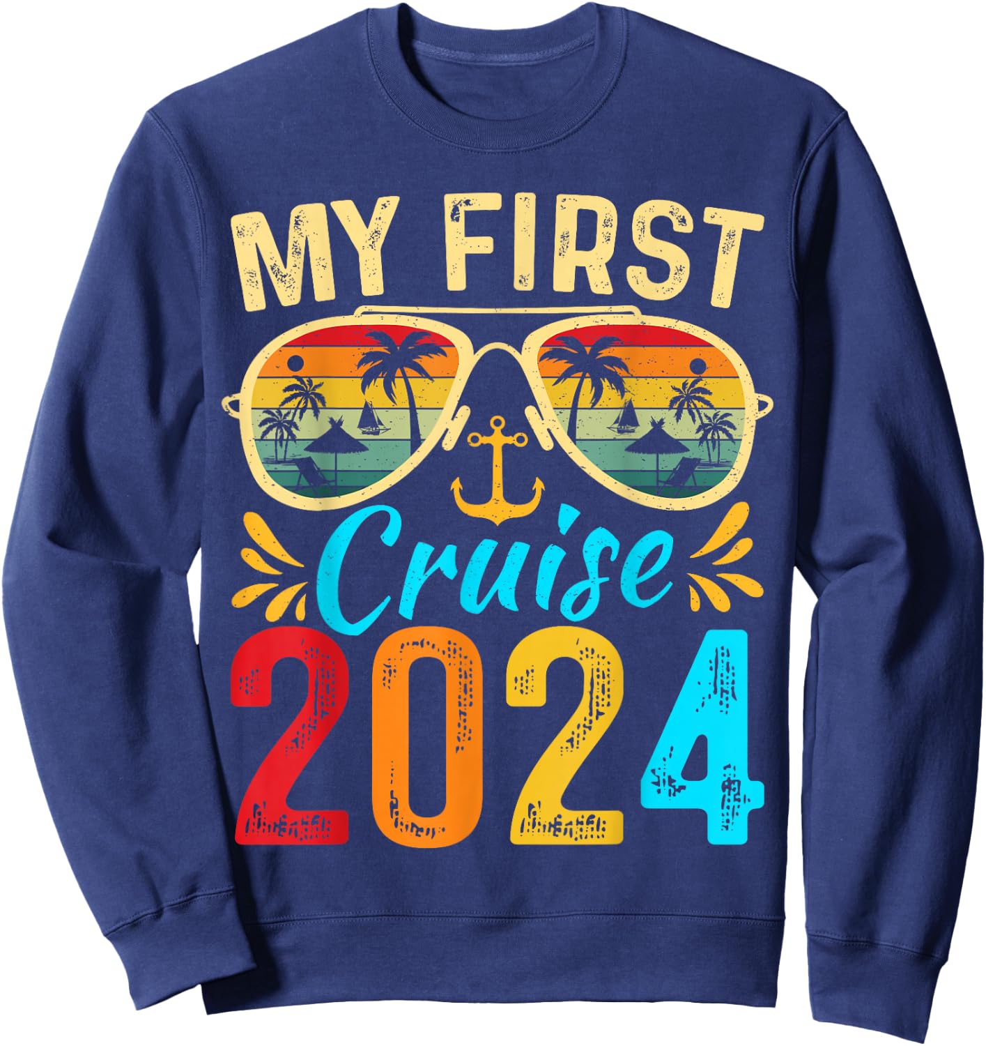 My First 2024 Cruise Trip Kids Vacation Matching Family Ship Sweatshirt - Sweatshirt | Navy
