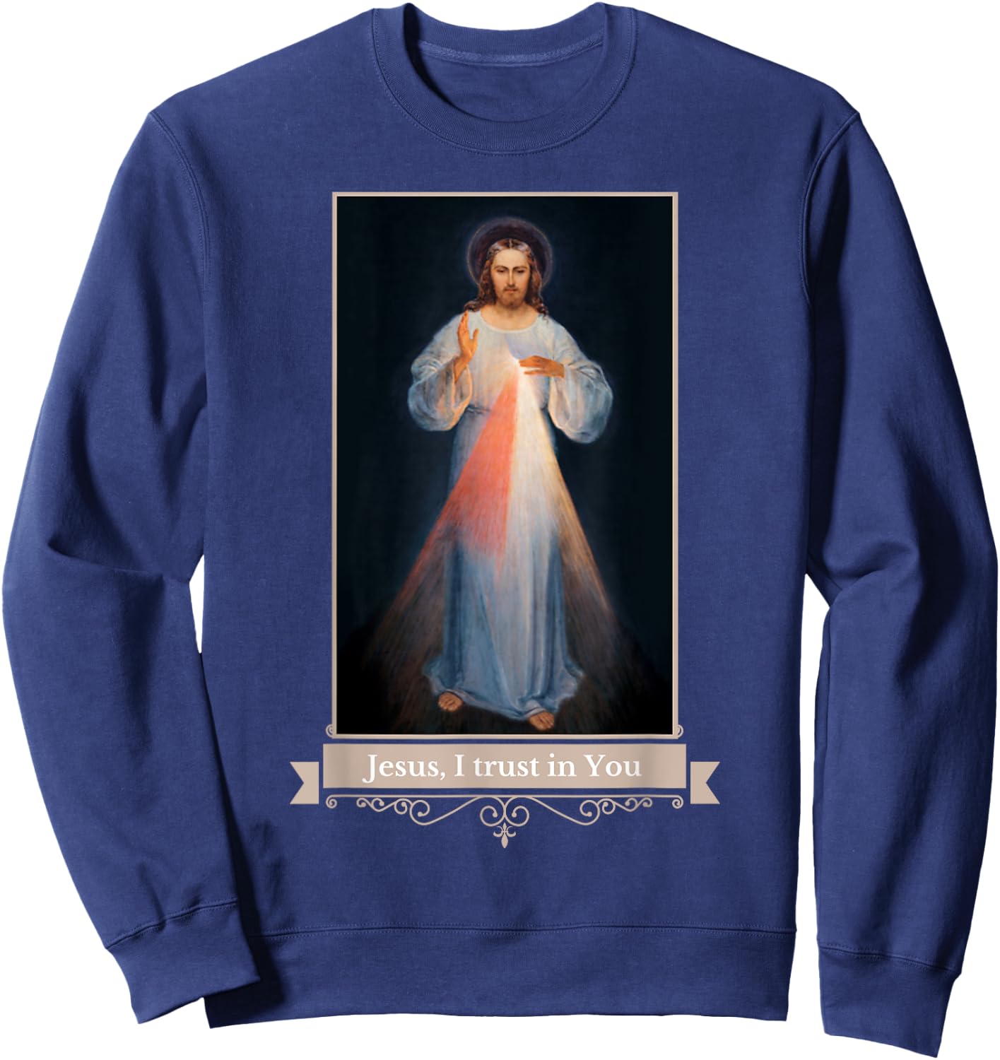 Divine Mercy Jesus I Trust In You Catholic Religious Sweatshirt - Sweatshirt | Navy