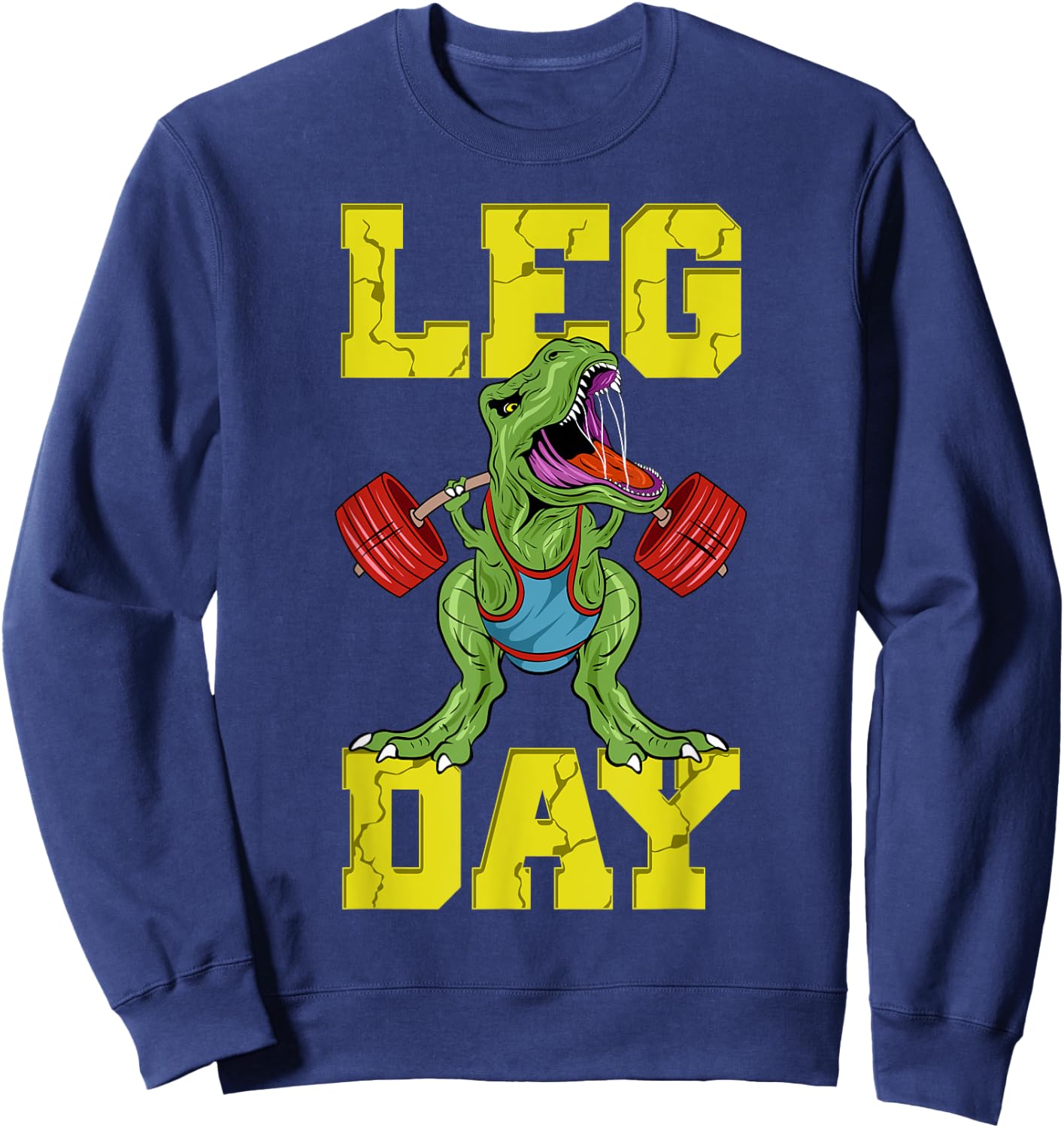 Leg Day Dinosaur Weight Lifter Barbell Training Squat Sweatshirt - Sweatshirt | Navy