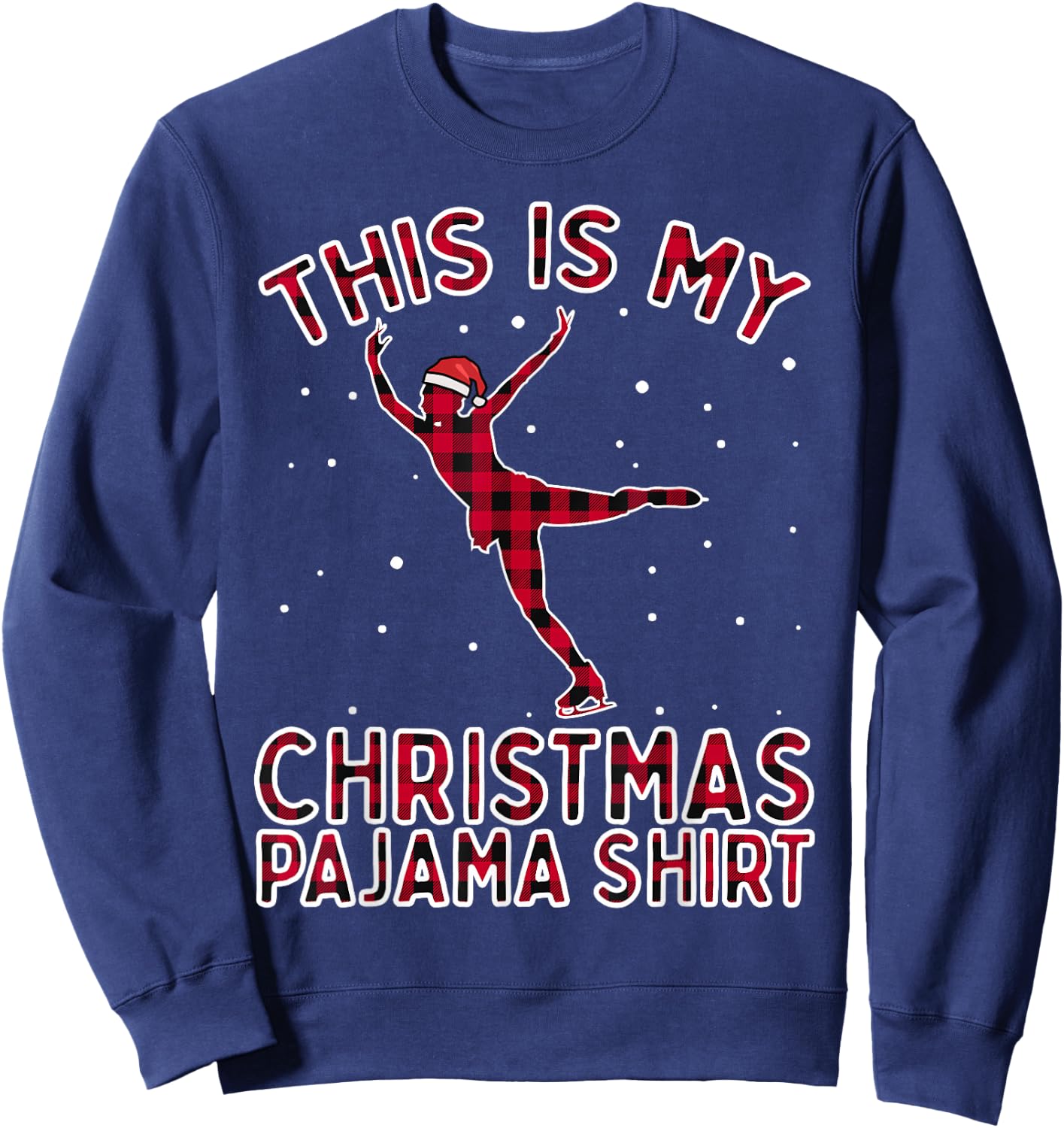 Ice Skating Shirts Christmas Pajamas Xmas Gifts For Girls Sweatshirt - Sweatshirt | Navy