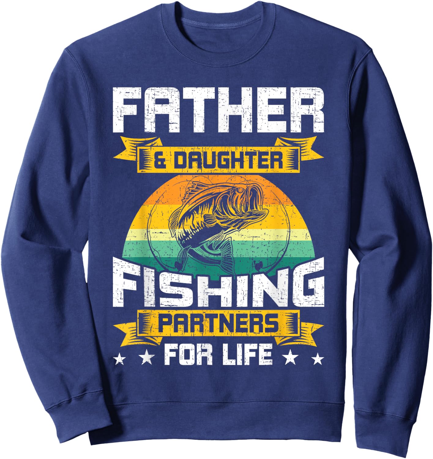 Father And Daughter Fishing Partners For Life Fishing Sweatshirt - Sweatshirt | Navy