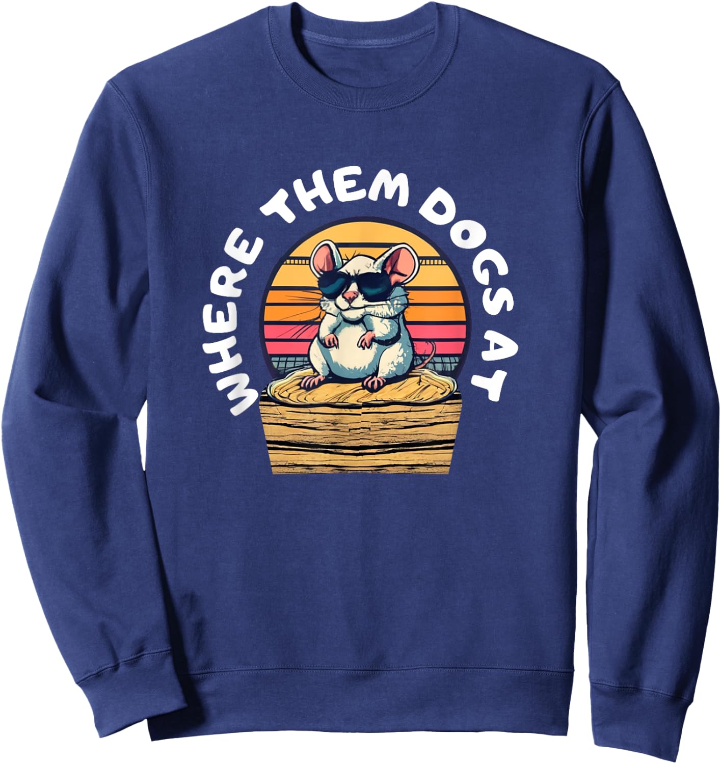 Funny Rat hunting - cute rat in sunglasses looking for dogs Sweatshirt - Sweatshirt | Navy