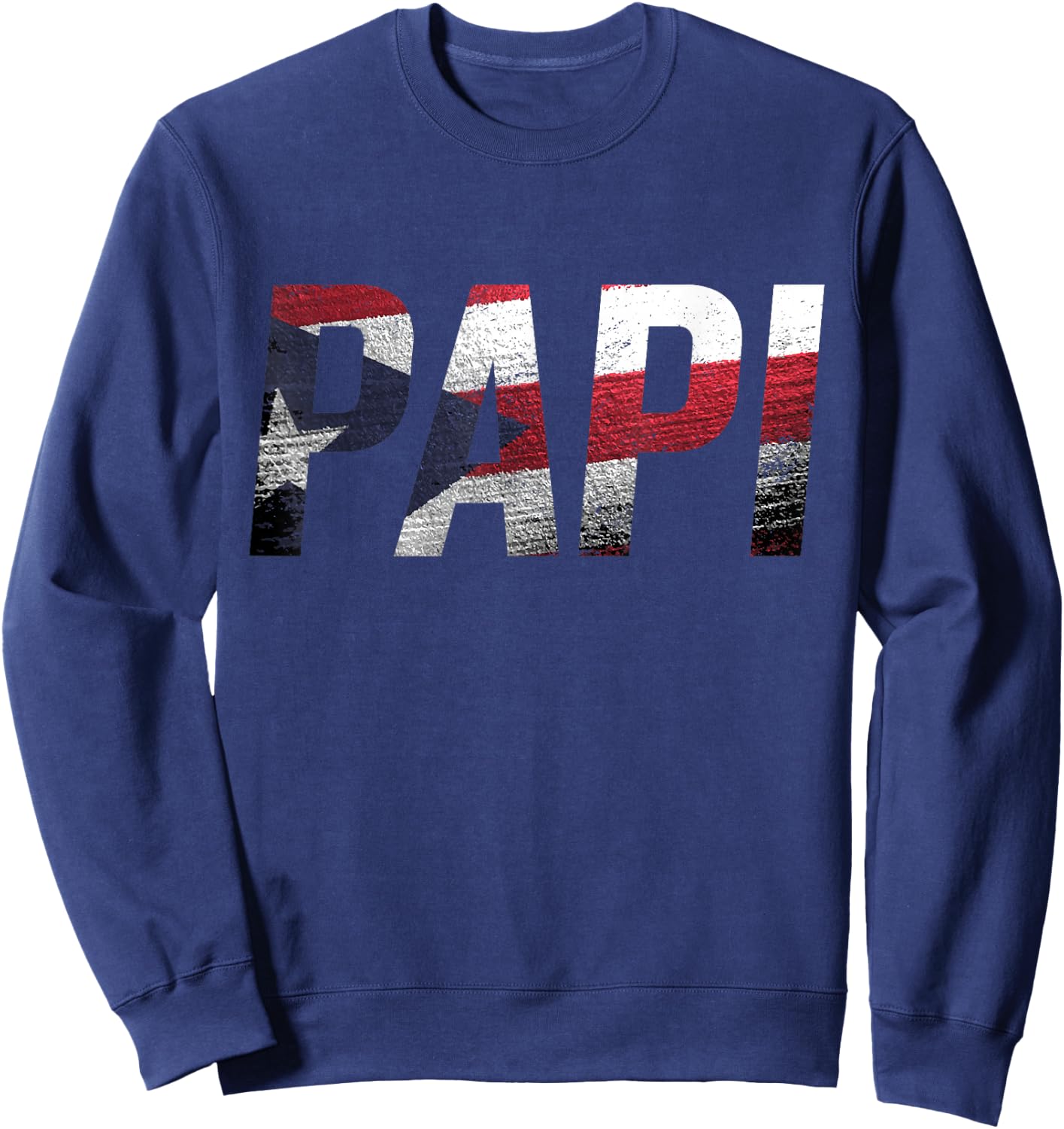 Puerto Rico Patriotic Papi Pride Sweatshirt - Sweatshirt | Navy