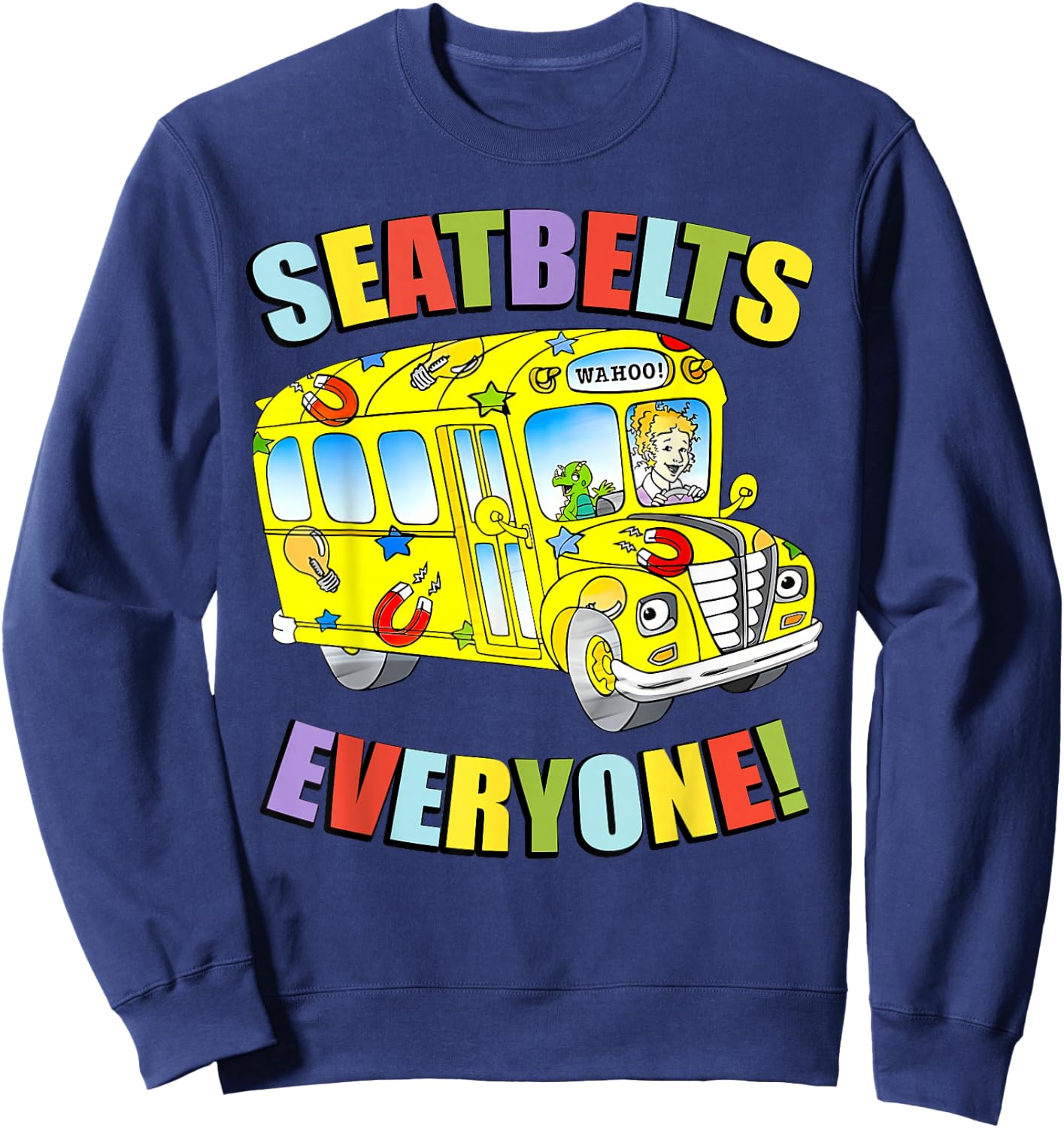 Seatbelts Everyone! Sweatshirt - Sweatshirt | Navy