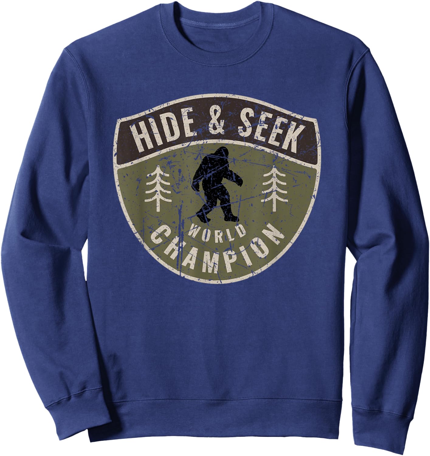 Vintage Sasquatch Hide And Seek World Champion Big Foot Sweatshirt - Sweatshirt | Navy