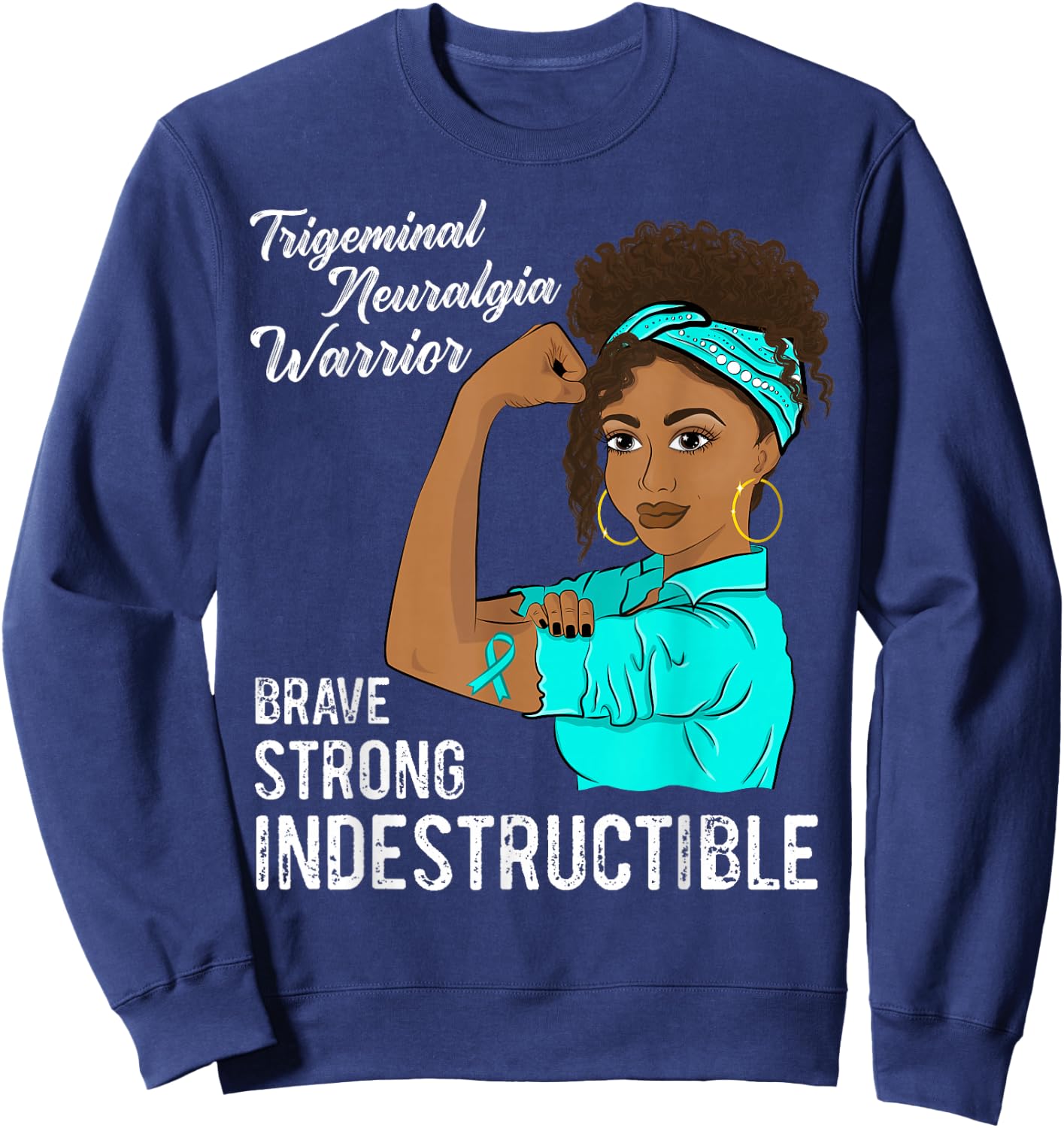 Trigeminal Neuralgia Warrior Indestructible Awareness Sweatshirt - Sweatshirt | Navy