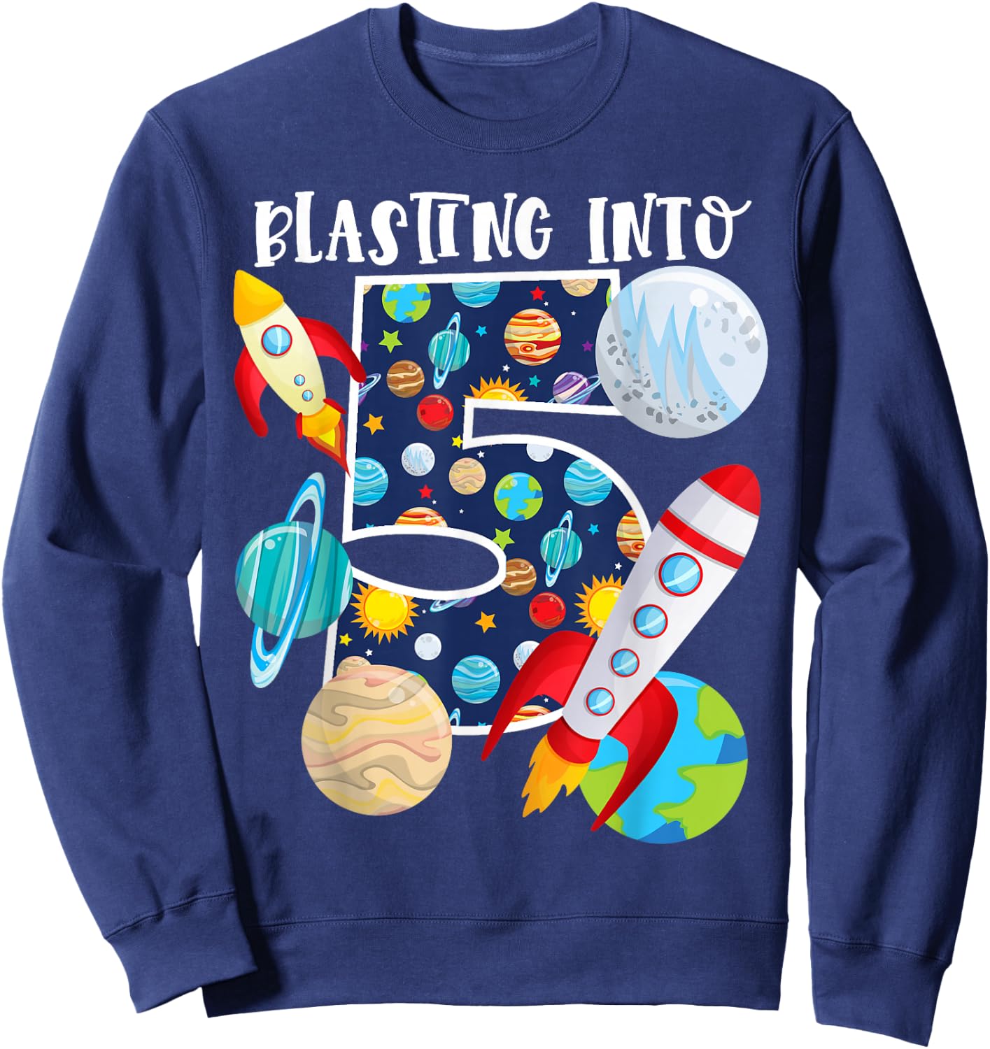 Blasting Into Outer Space 5 Year Old 5th Birthday Party Kids Sweatshirt - Sweatshirt | Navy