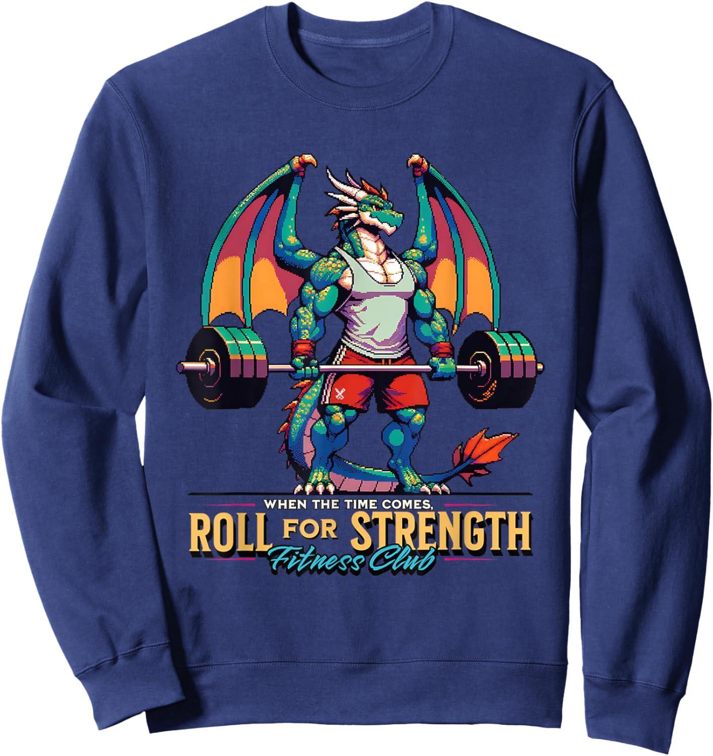 Roll for Strength Gym TTRPG Roleplaying Cool Workout Pixel Sweatshirt - Sweatshirt | Navy