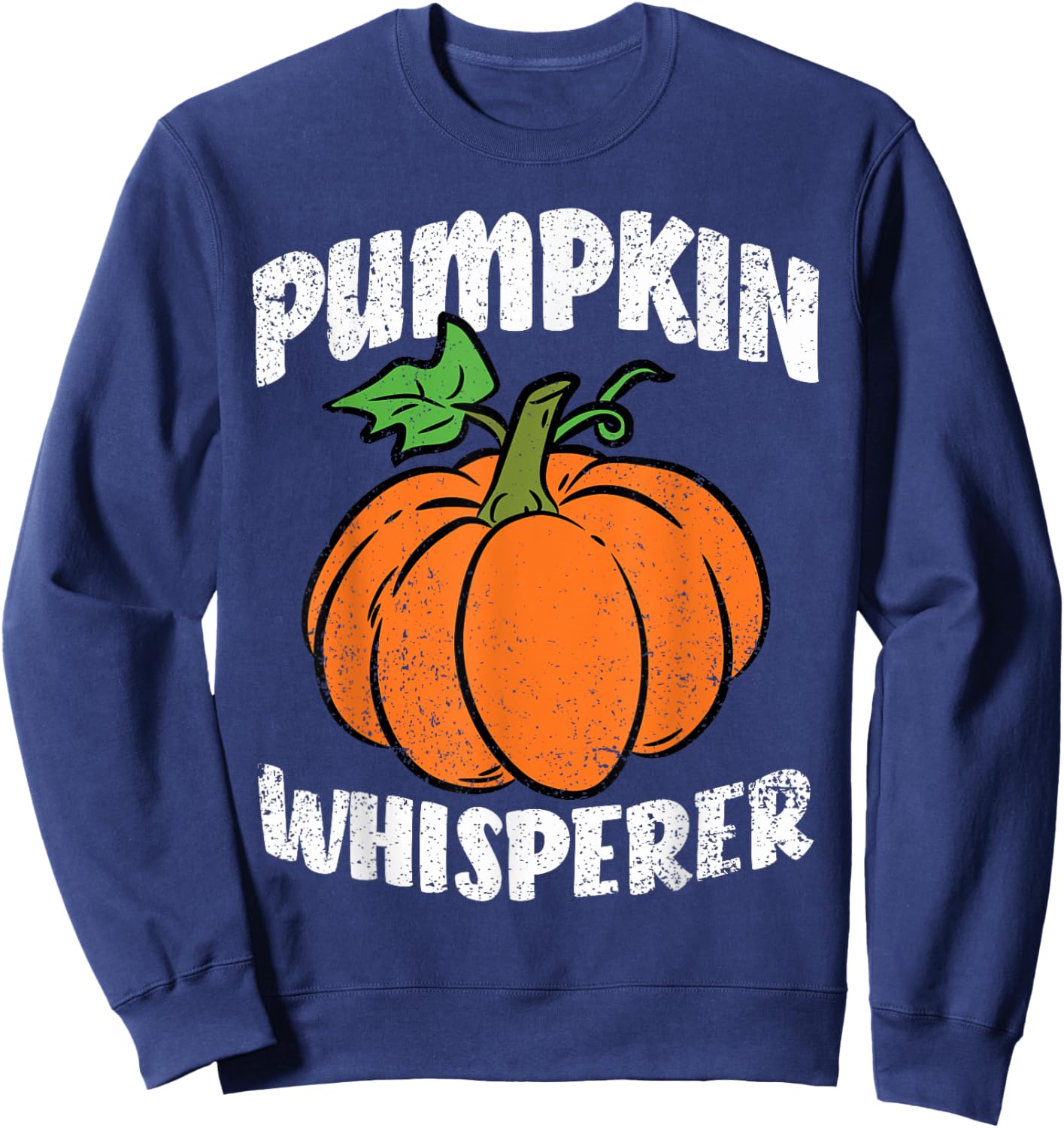 Pumpkin Whisperer Gardening Vegetable Farming Farmer Sweatshirt - Sweatshirt | Navy