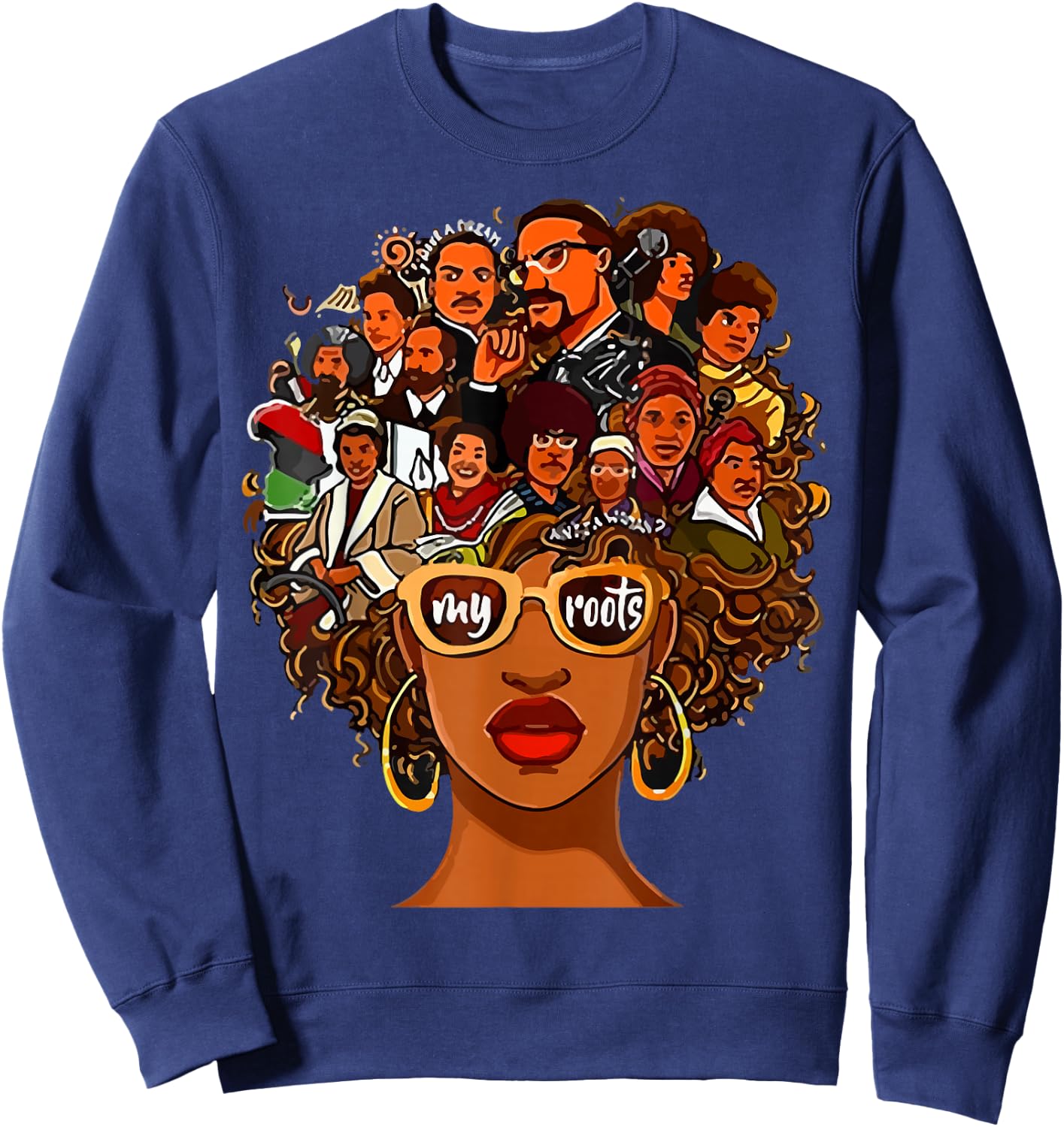 I Love My Roots Back Powerful History Month Pride DNA Gift Sweatshirt - Sweatshirt | Navy