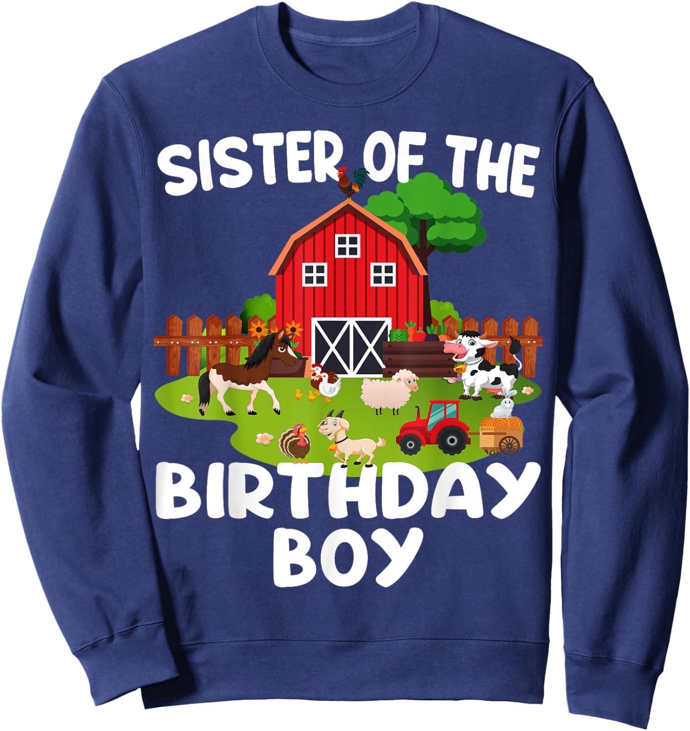 Barnyard Birthday Farm Animals Sister Birthday Boy Sweatshirt - Sweatshirt | Navy