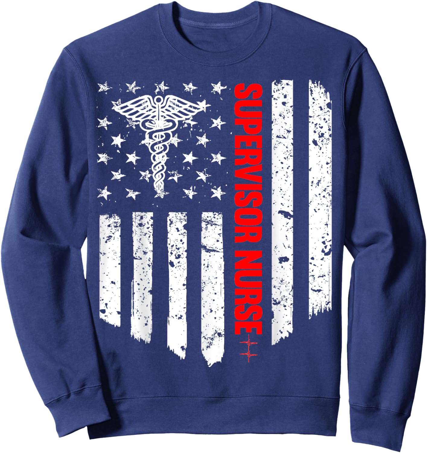 Supervisor Nurse American Flag RN Registered Nurse Gift Men Sweatshirt - Sweatshirt | Navy