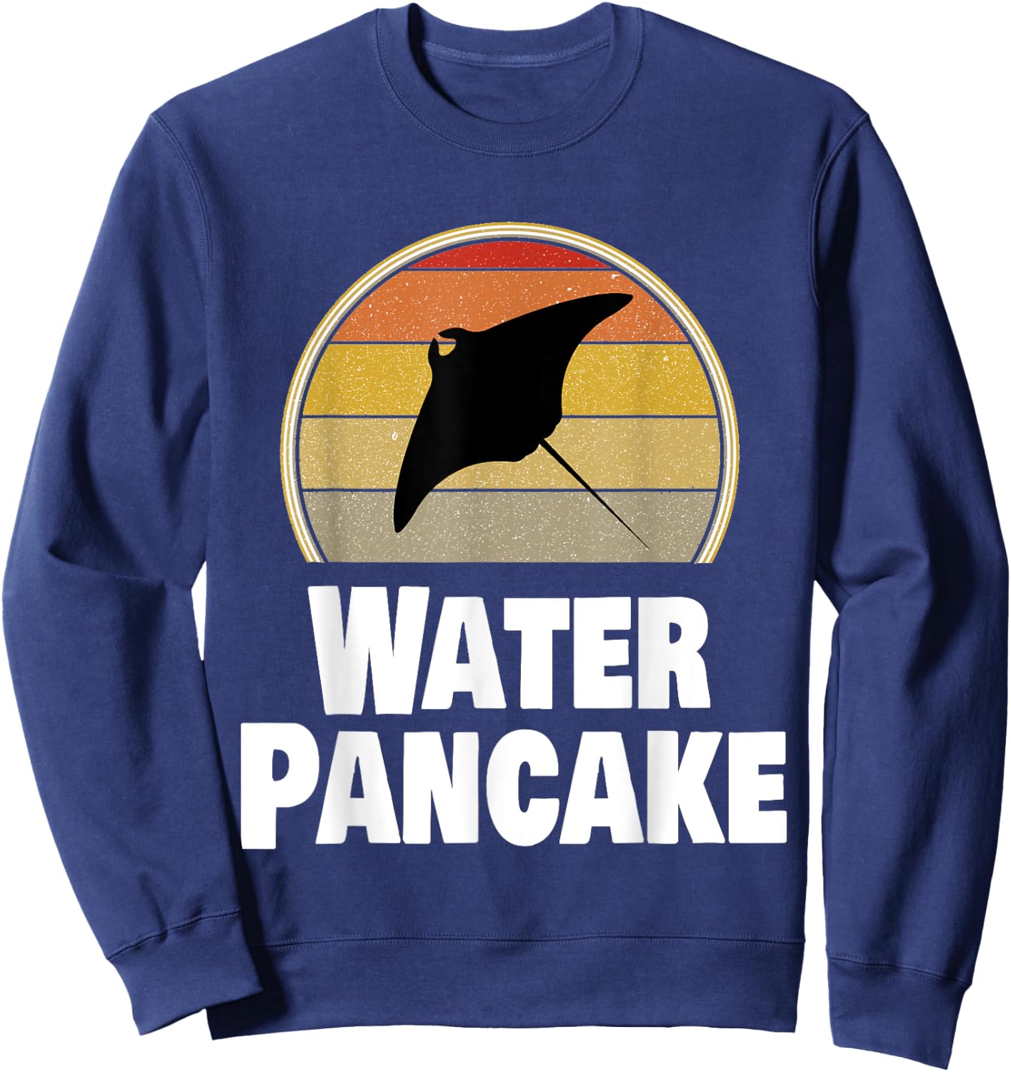 Funny Ray Water Pancake Manta Stingray Ocean Humor Sweatshirt - Sweatshirt | Navy
