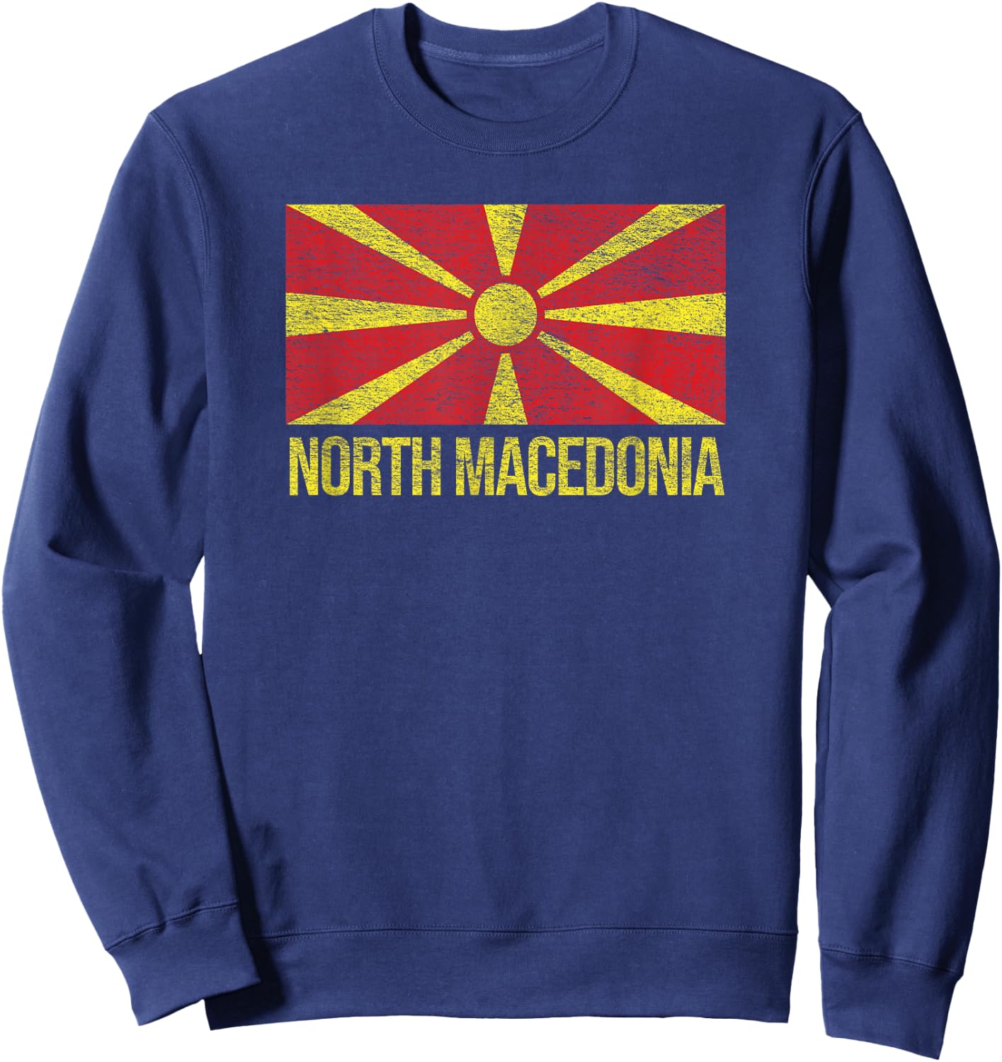 North Macedonia Flag Skopje Yugoslavia Sweatshirt - Sweatshirt | Navy