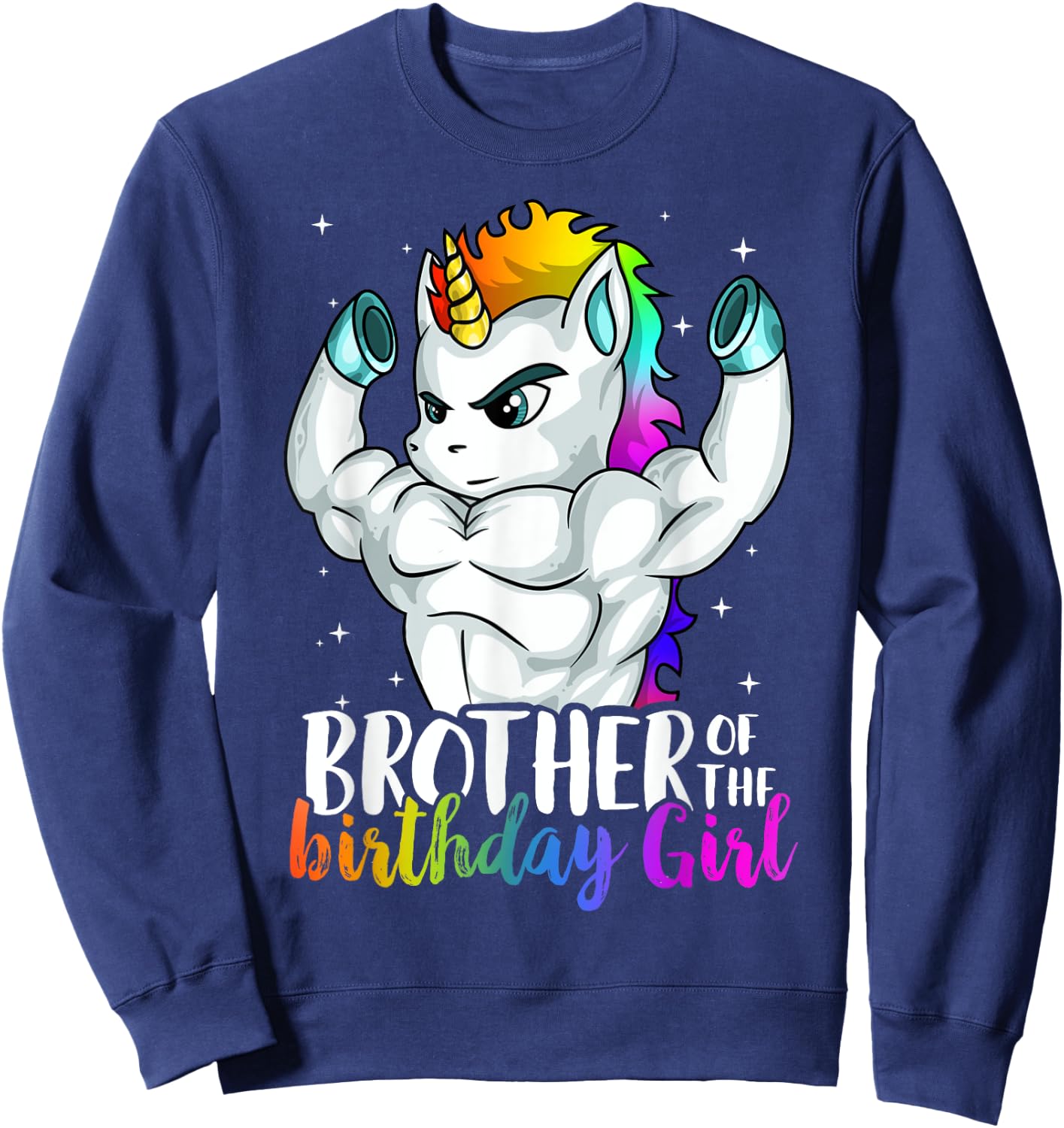 Brother of Birthday Girl Unicorn Boys Son Grandkid Nephew Sweatshirt - Sweatshirt | Navy