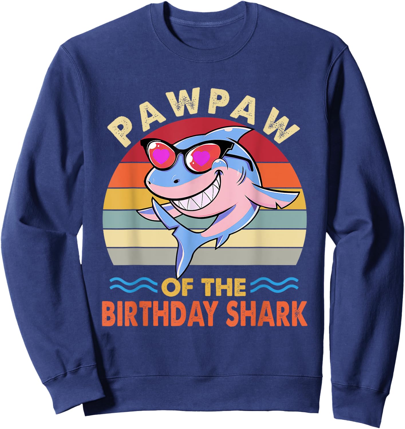 Pawpaw of the Shark Birthday Matching Family Sweatshirt - Sweatshirt | Navy