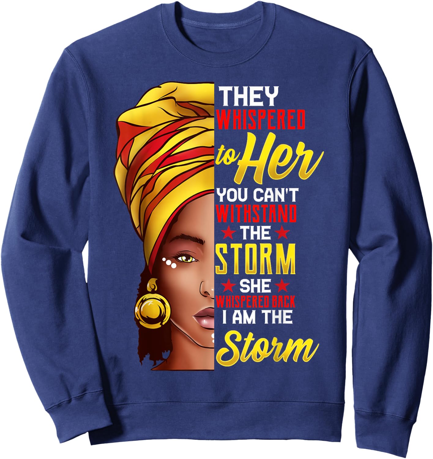 Black History T Shirts Black History Month Shirt Sweatshirt - Sweatshirt | Navy