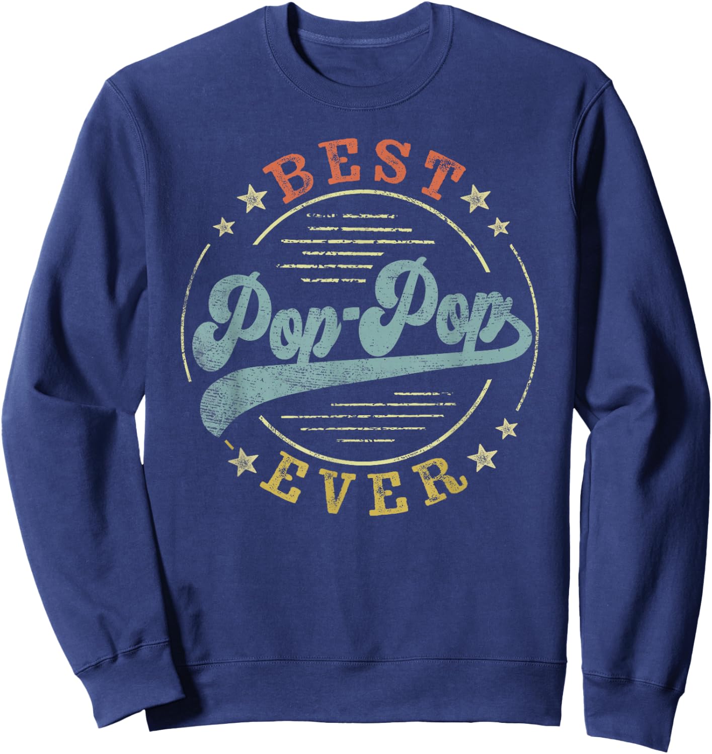 Best Pop-Pop Ever Father's Day PopPop Gifts Vintage Emblem Sweatshirt - Sweatshirt | Navy