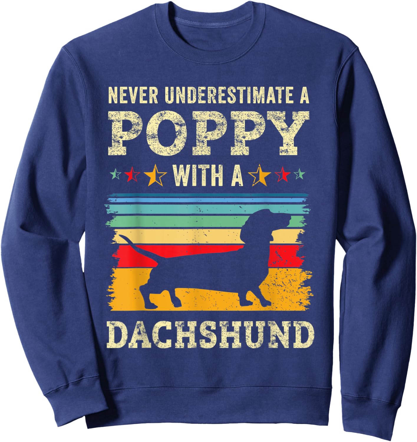 Retro Poppy Dachshund Gift Wiener Dog Owner Doxie Grandpa Sweatshirt - Sweatshirt | Navy