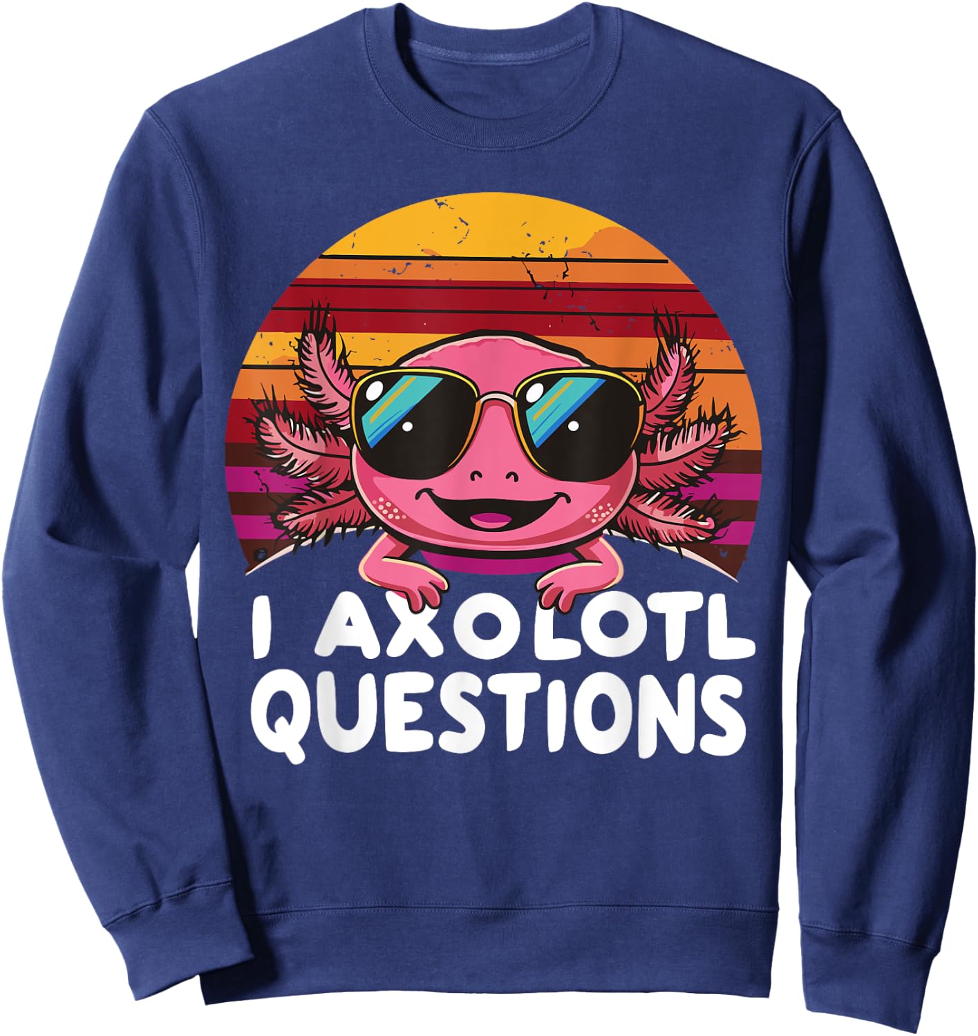 Axolotl Questions Anime Kawaii Axolotl Sweatshirt - Sweatshirt | Navy