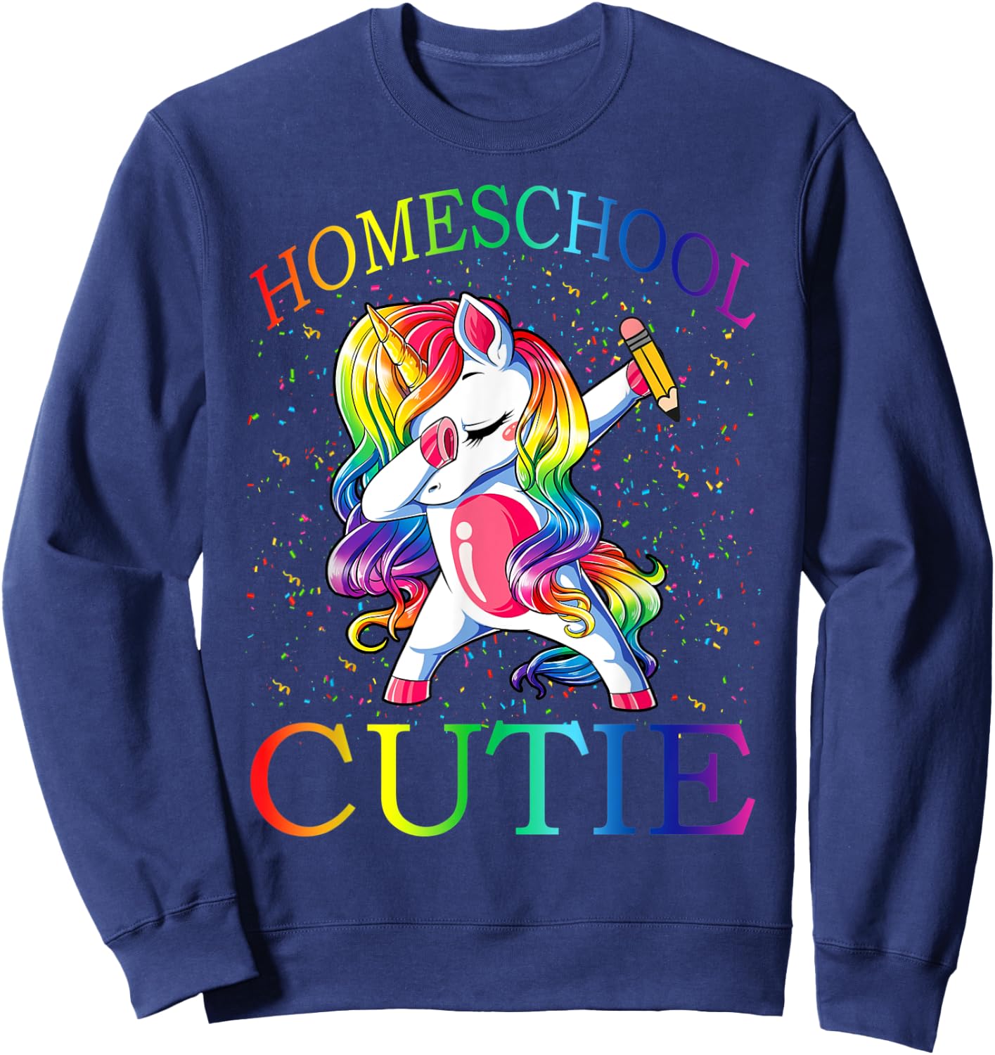 First Day Of School Homeschool Cutie Unicorn Sweatshirt - Sweatshirt | Navy
