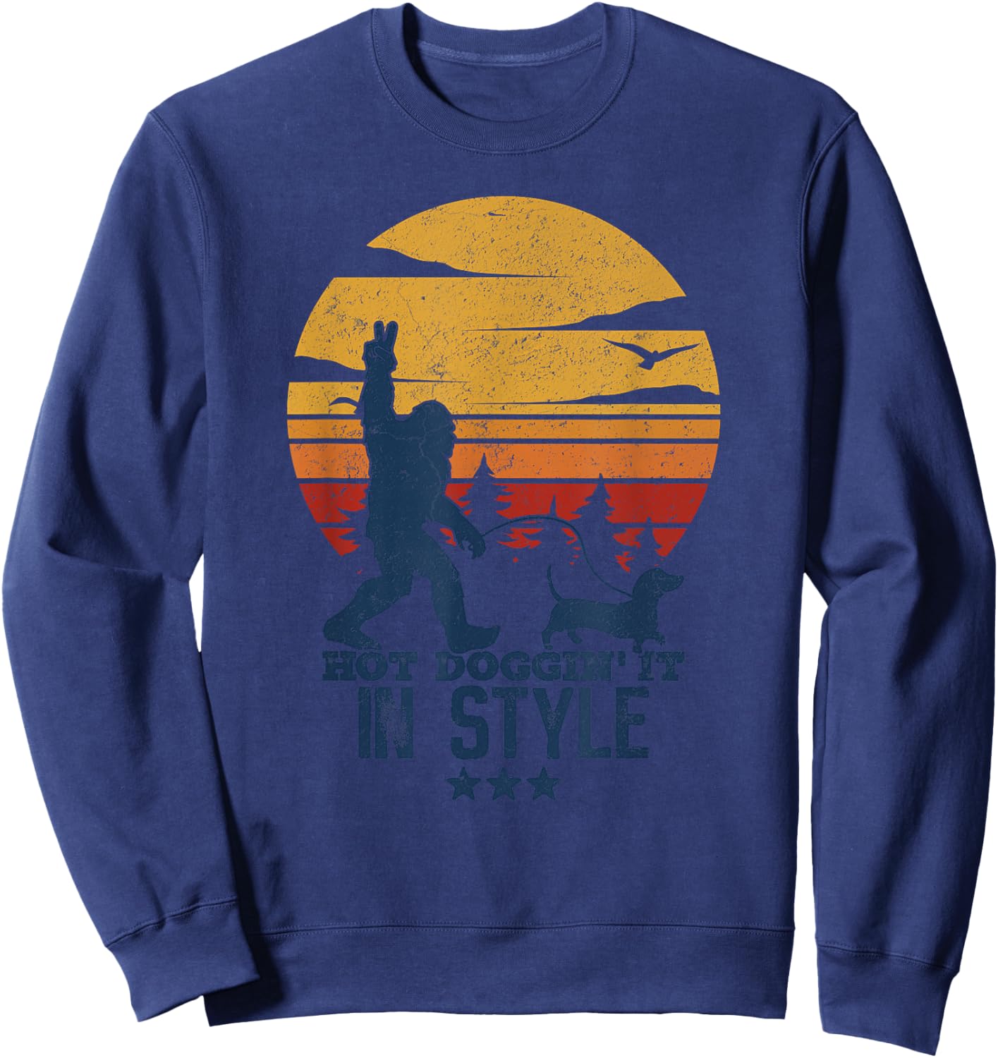 Funny Dachshund Weiner Dog In Style With BigFoot Wiener Joke Sweatshirt - Sweatshirt | Navy