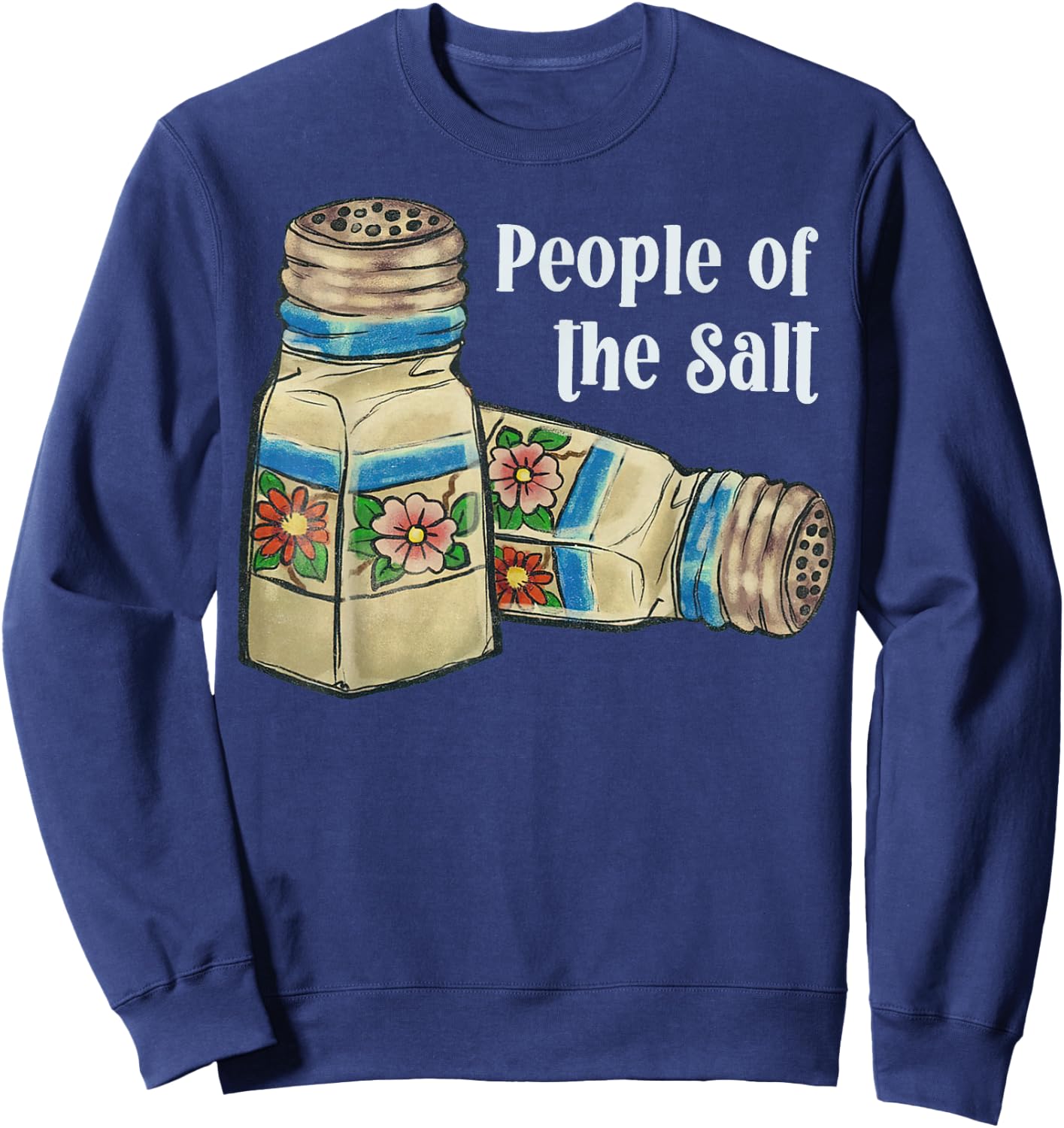 POTS Syndrome People Of The Salt Funny Chronic Illness Sweatshirt - Sweatshirt | Navy