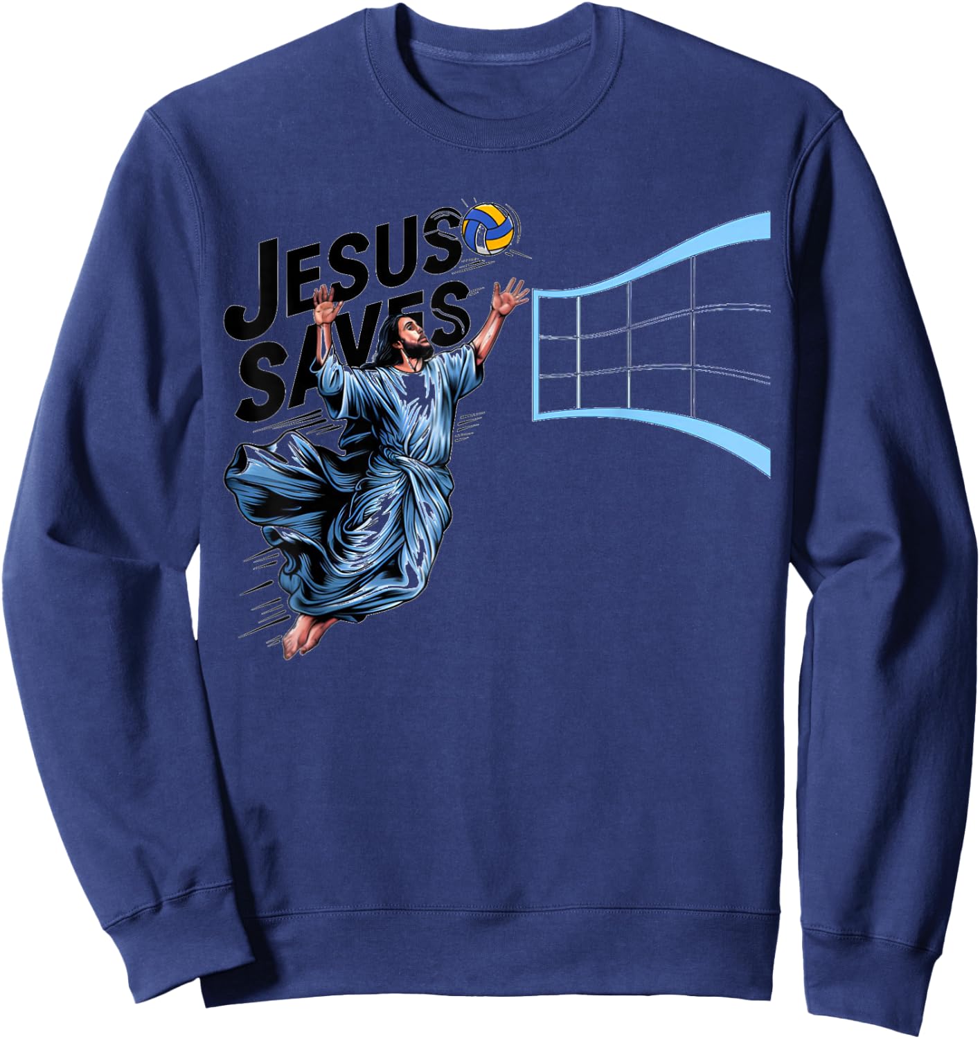 Jesus Volleyball Saves Funny Christian Faith Believer Sweatshirt - Sweatshirt | Navy