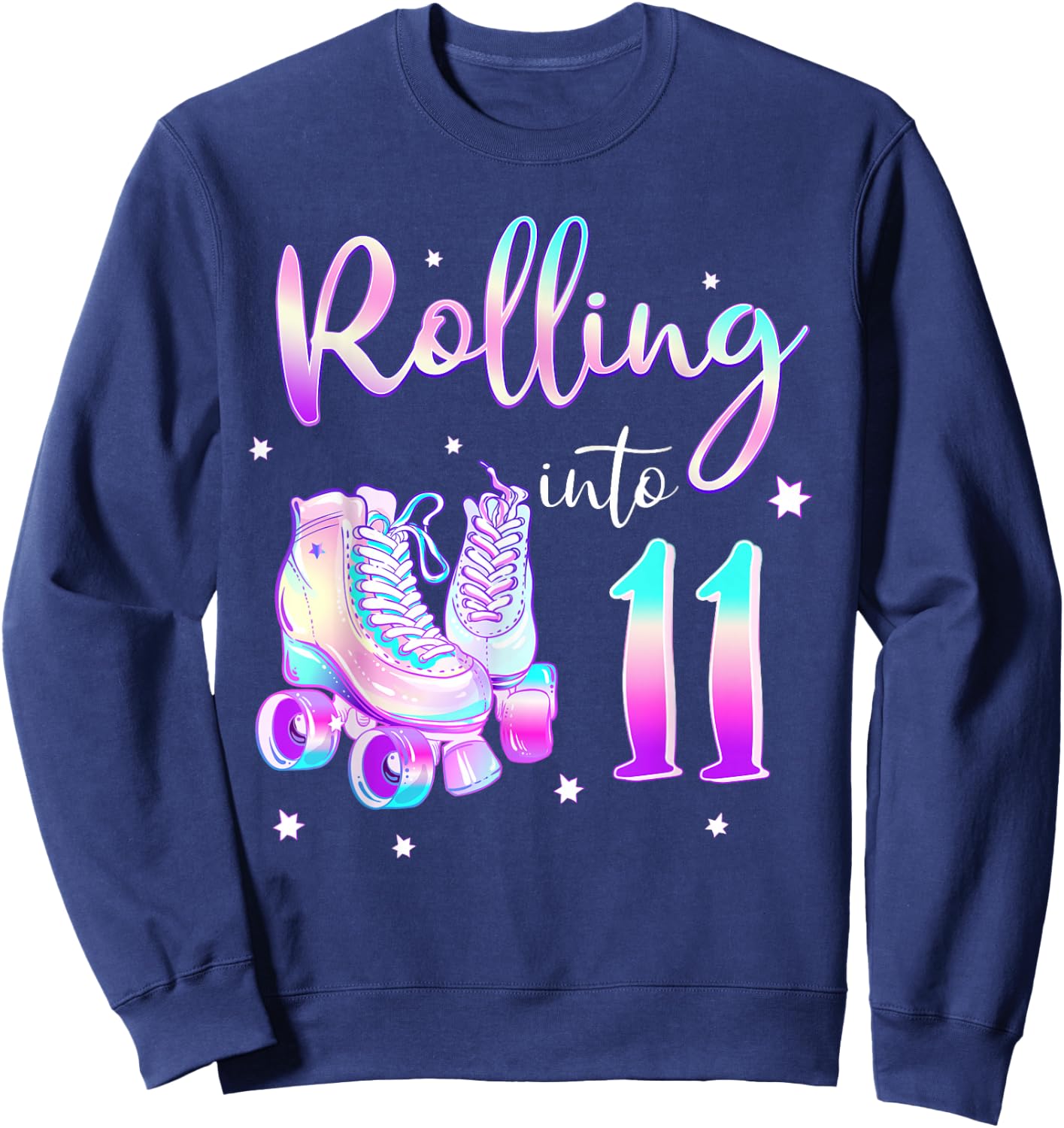 Kids 11 Years Old Birthday Girl Rolling Into 11th Bday Theme Sweatshirt - Sweatshirt | Navy