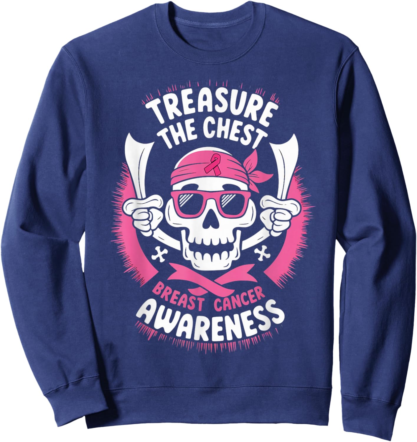 Pink Ribbon Breast Cancer Pirate Skull Treasure the Chest Sweatshirt - Sweatshirt | Navy