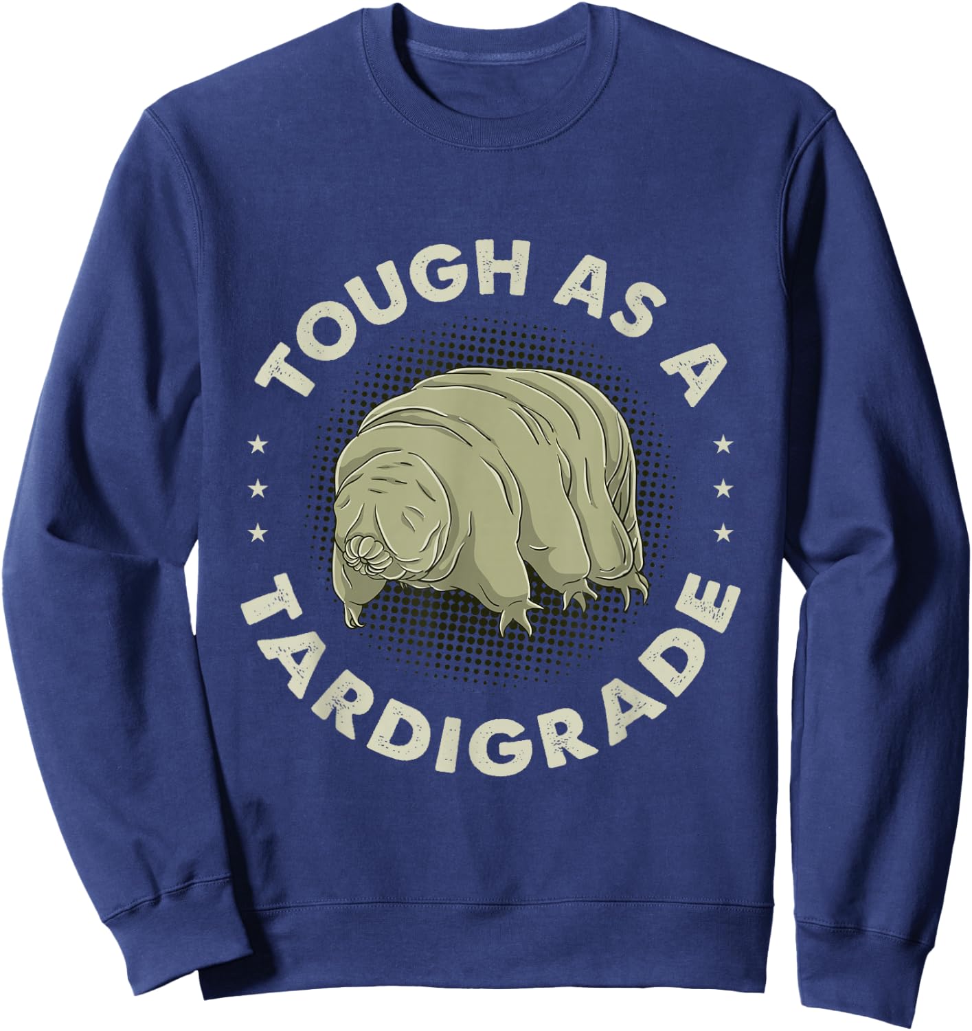 Tough As A Tardigrade Water Bear Sweatshirt - Sweatshirt | Navy