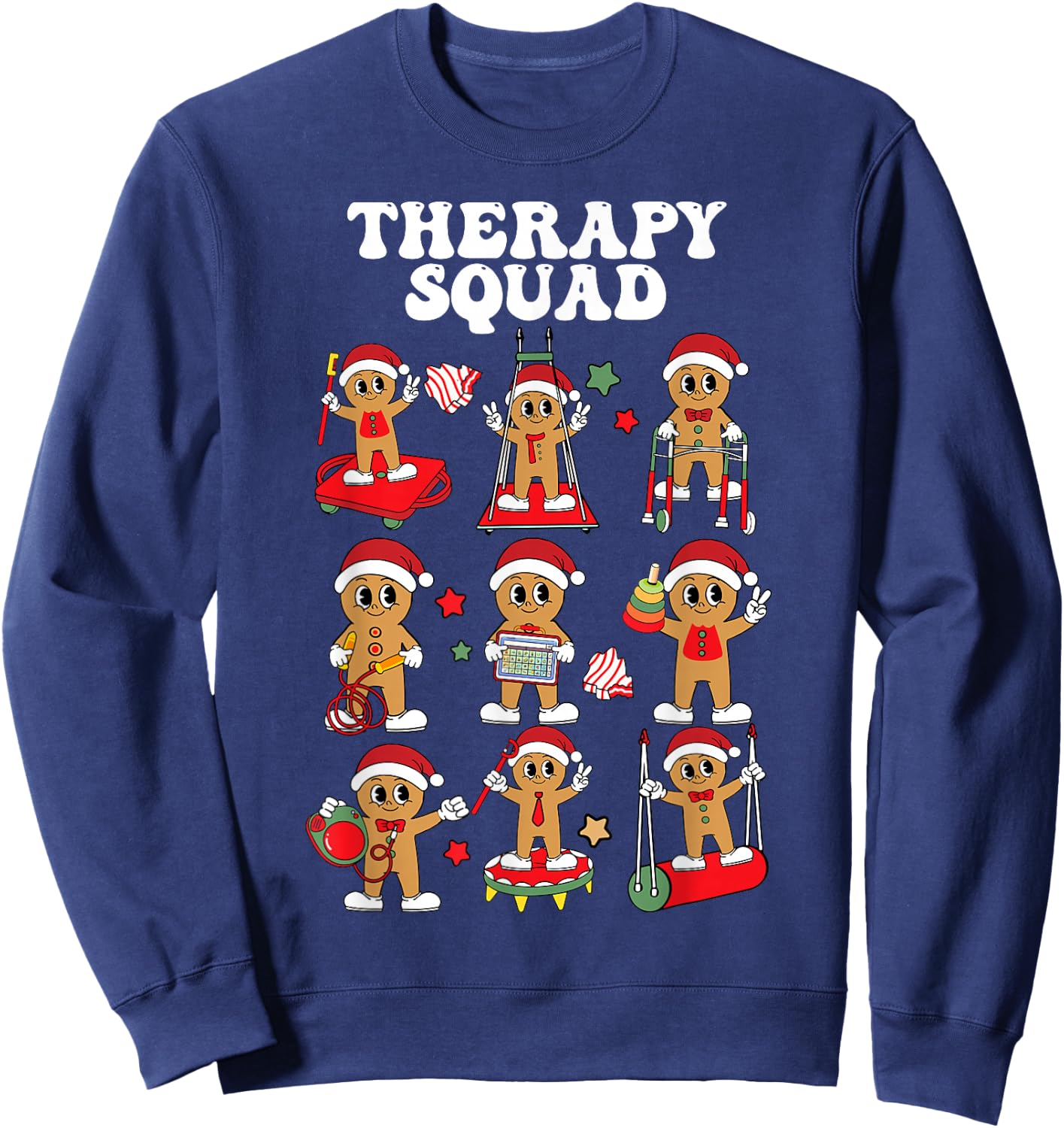 Therapy Squad Slp Ot Pt Team Christmas Gingerbread Xmas Sweatshirt - Sweatshirt | Navy