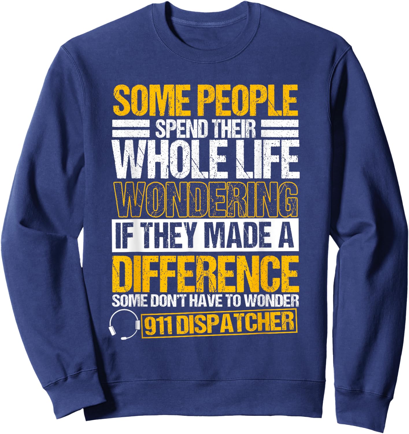 911 Dispatcher Emergency Dispatch Officer Law Enforcement Sweatshirt - Sweatshirt | Navy
