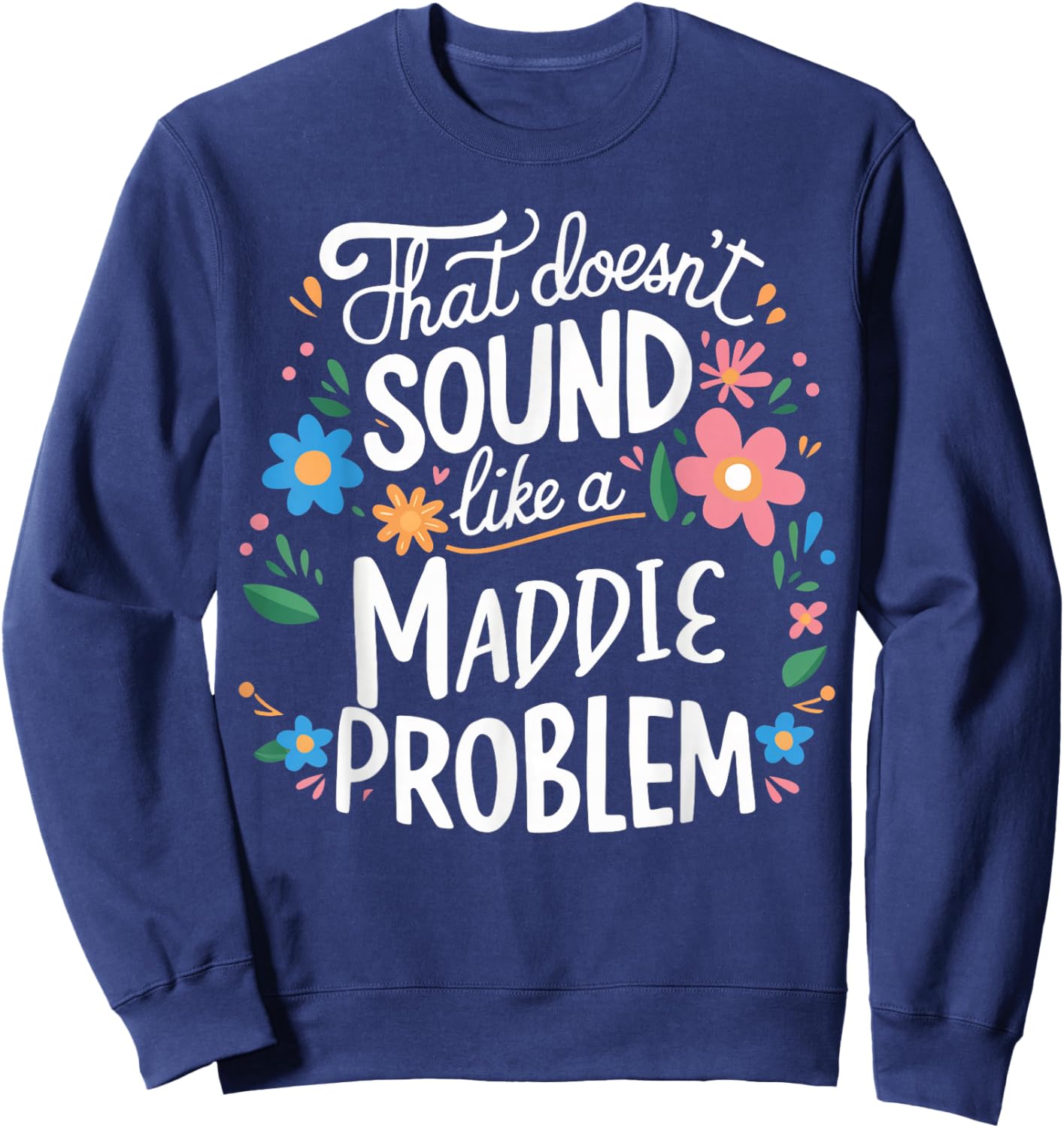 Maddie Personalized Cute Girls Maddie Name Sweatshirt - Sweatshirt | Navy