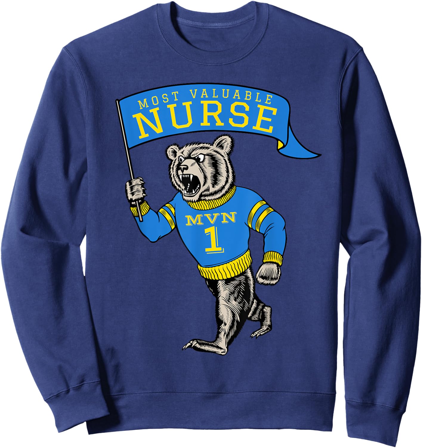 Funny Nurse Saying Nursing Appreciation Sweatshirt - Sweatshirt | Navy