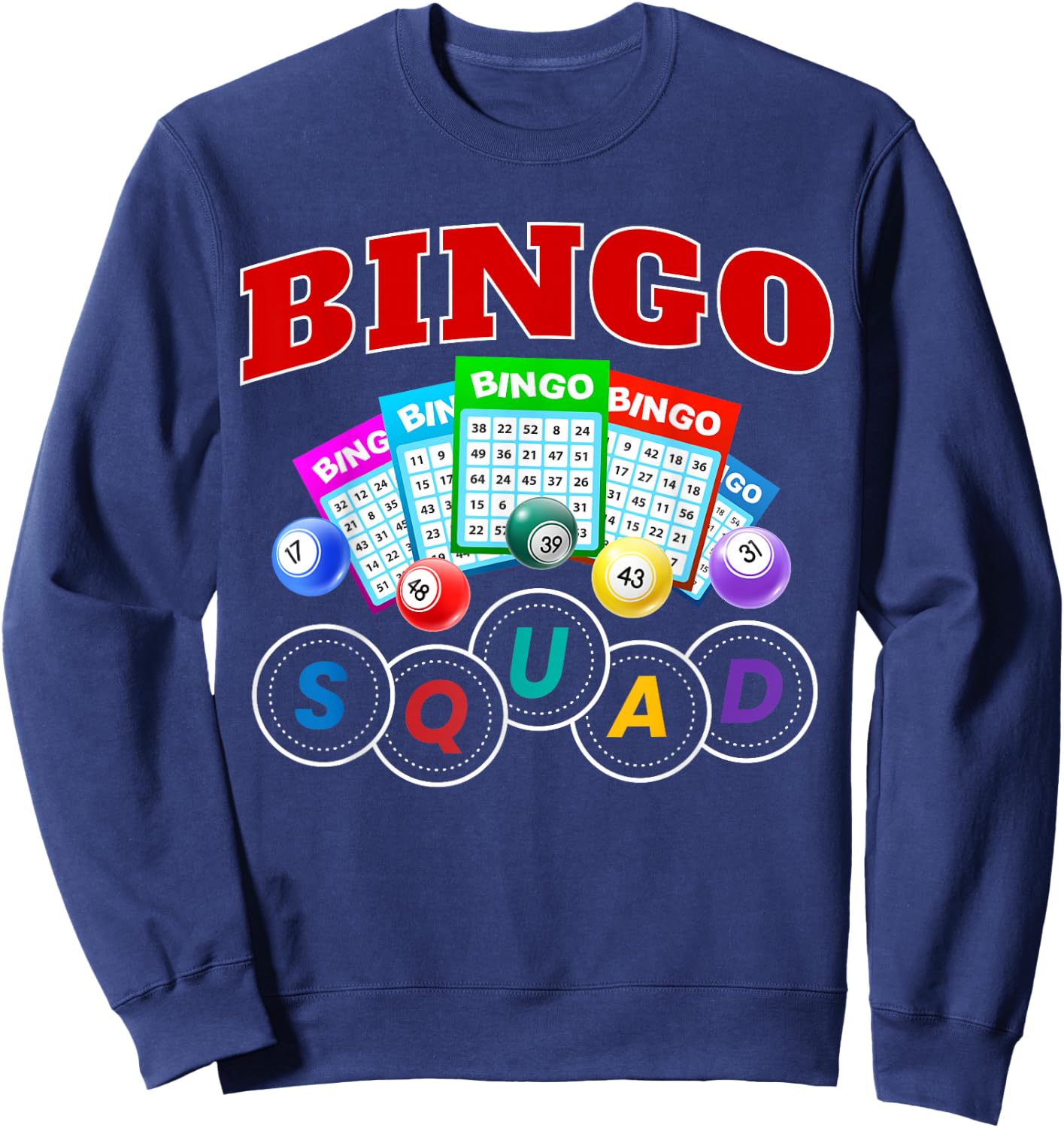 Bingo Squad Funny Game Bingo Party Birthday Family Game Sweatshirt - Sweatshirt | Navy